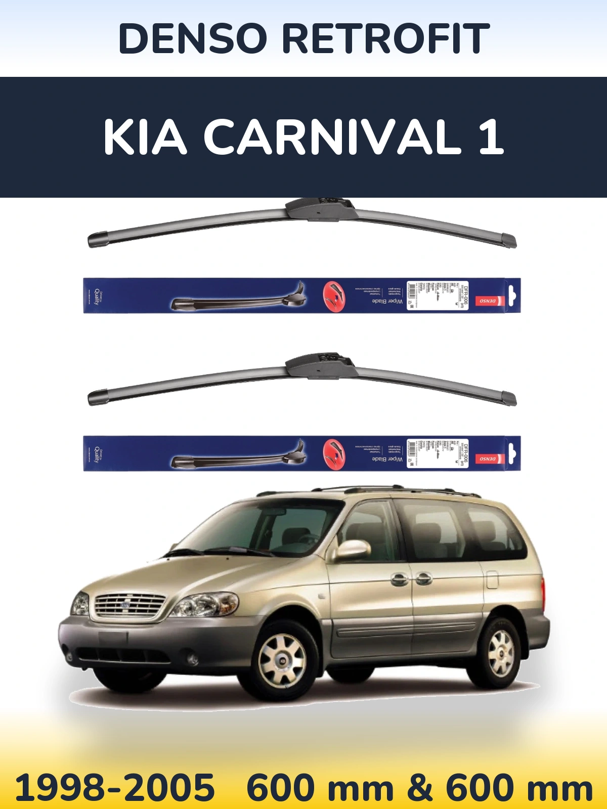 Ștergătoare Denso Retrofit pentru KIA Carnival 1