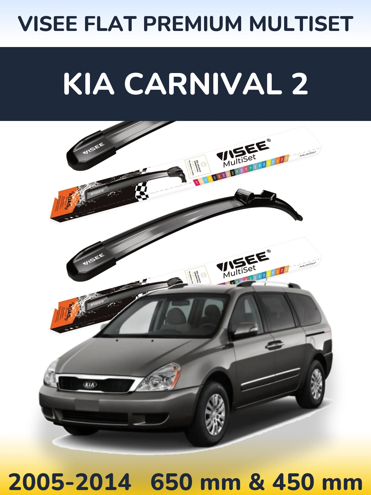 Ștergătoare VISEE FLAT PREMIUM MultiSet pentru KIA Carnival 2