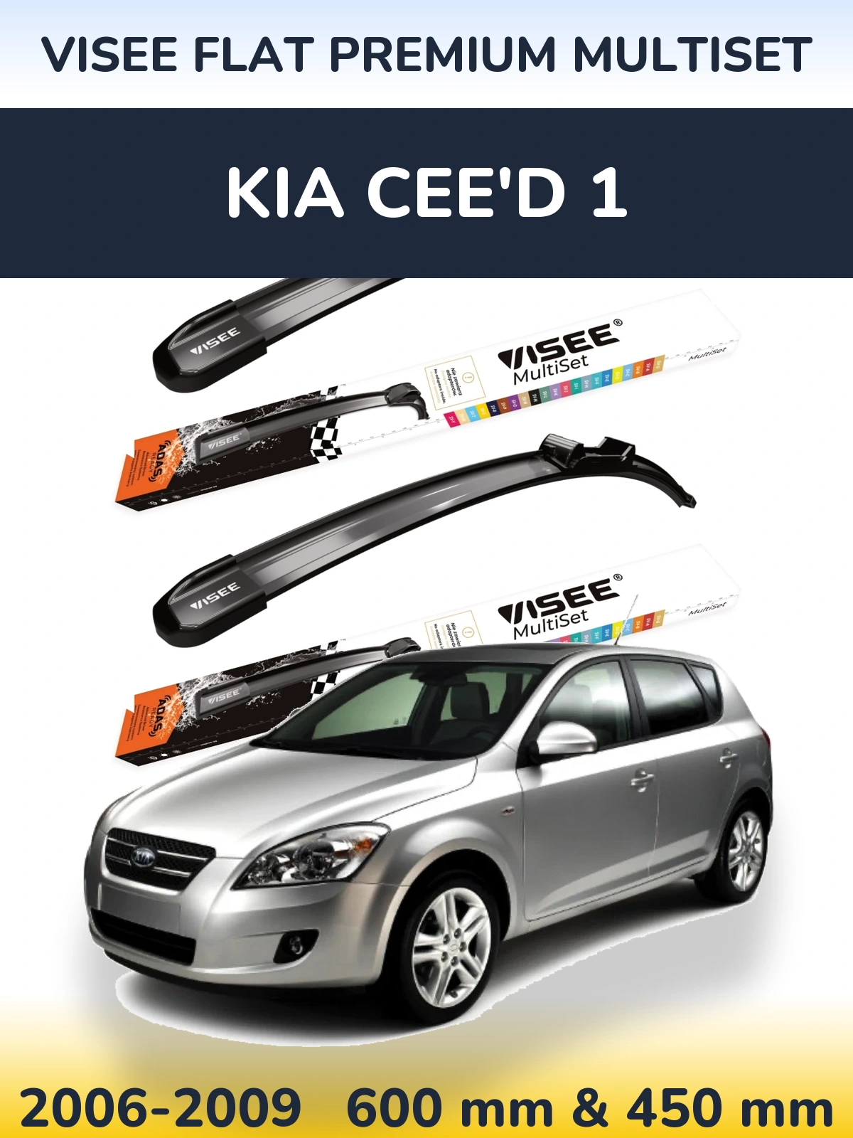 Ștergătoare VISEE FLAT PREMIUM MultiSet pentru KIA Cee'd 1