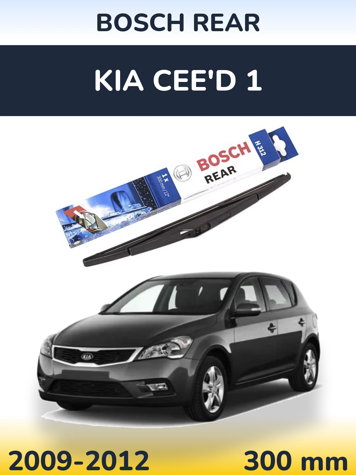 Ștergătoare BOSCH Rear pentru KIA Cee'd 1