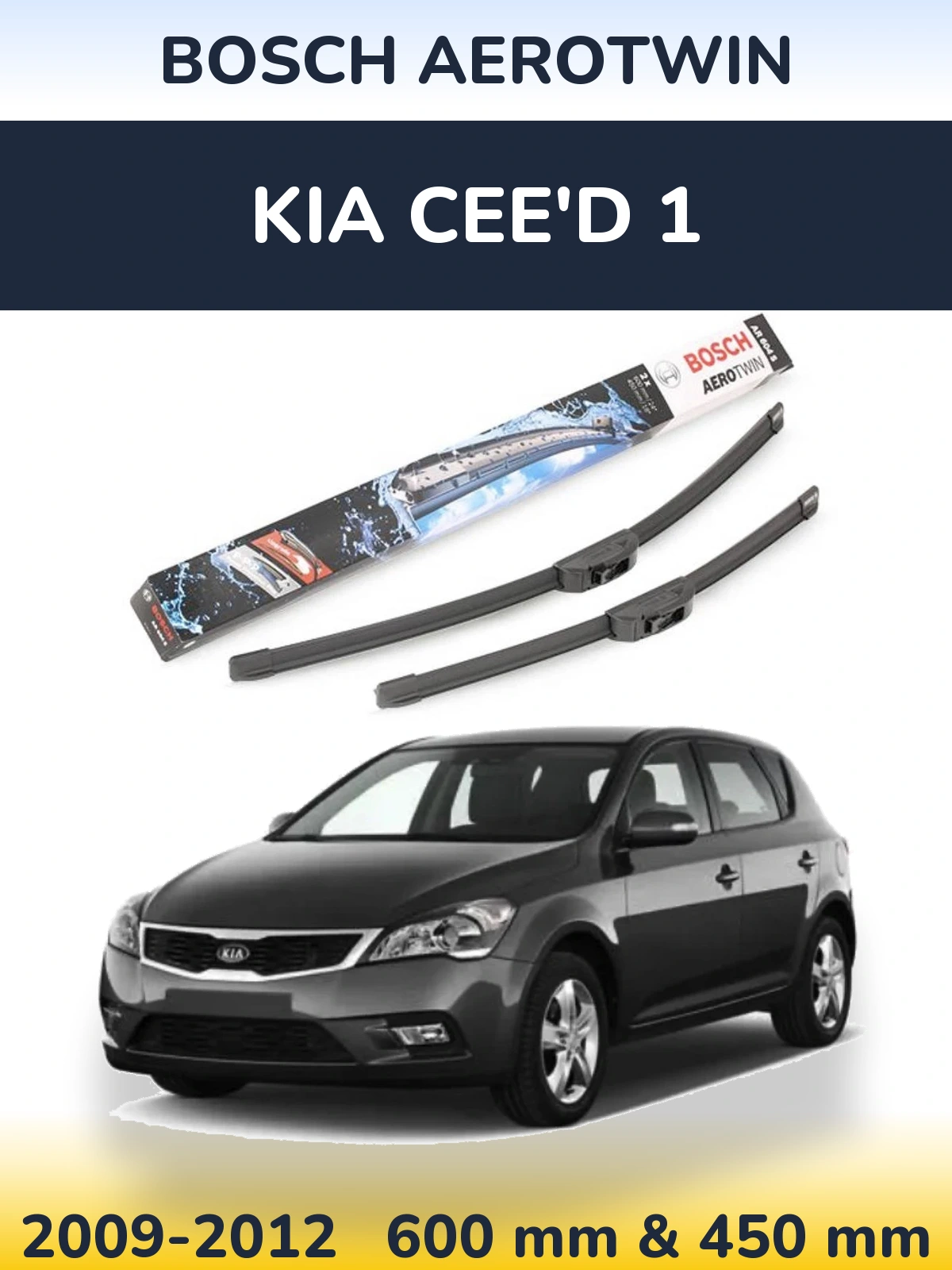Ștergătoare BOSCH AeroTwin pentru KIA Cee'd 1
