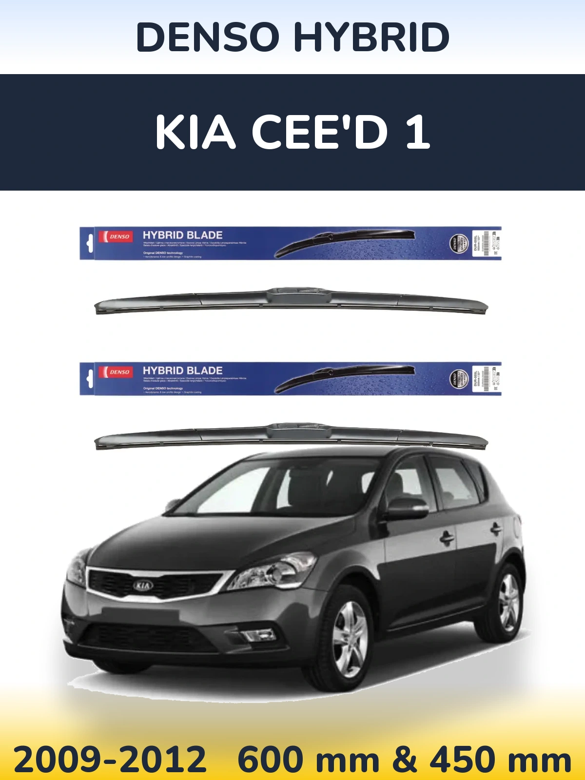 Ștergătoare Denso Hybrid pentru KIA Cee'd 1