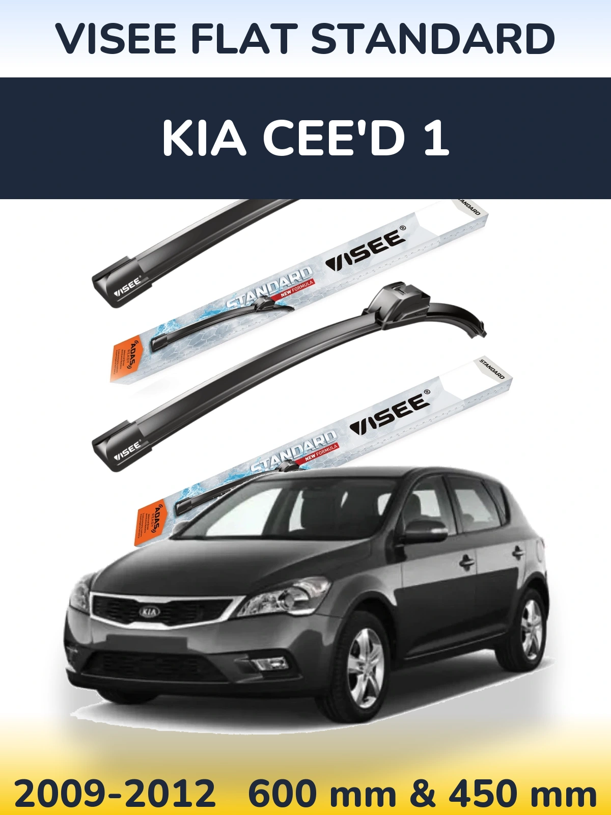 Ștergătoare VISEE FLAT STANDARD pentru KIA Cee'd 1