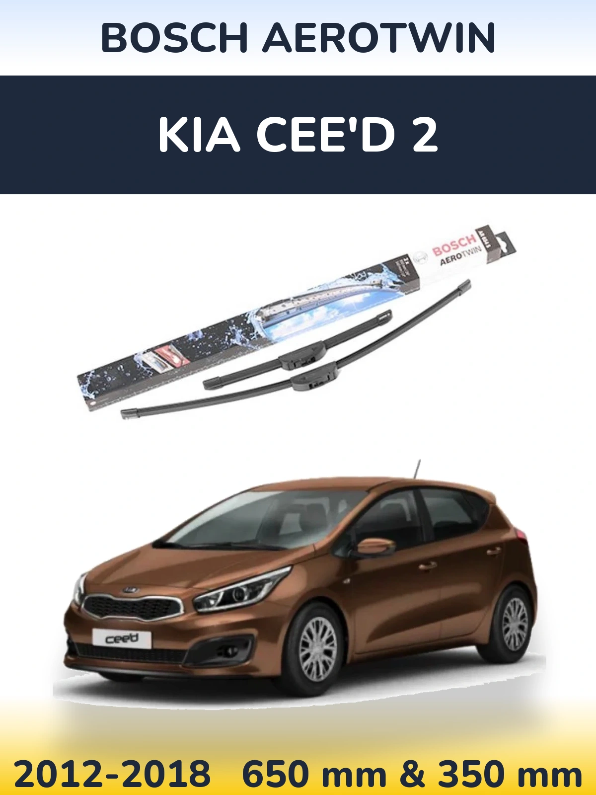 Ștergătoare BOSCH AeroTwin pentru KIA Cee'd 2