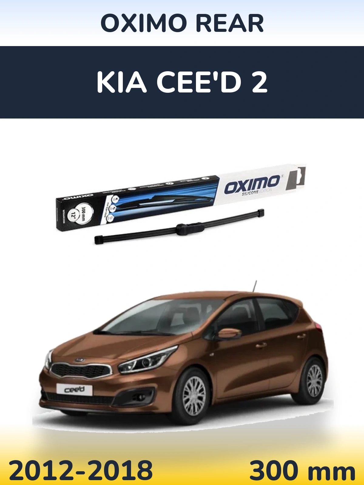Ștergătoare Oximo Rear pentru KIA Cee'd 2