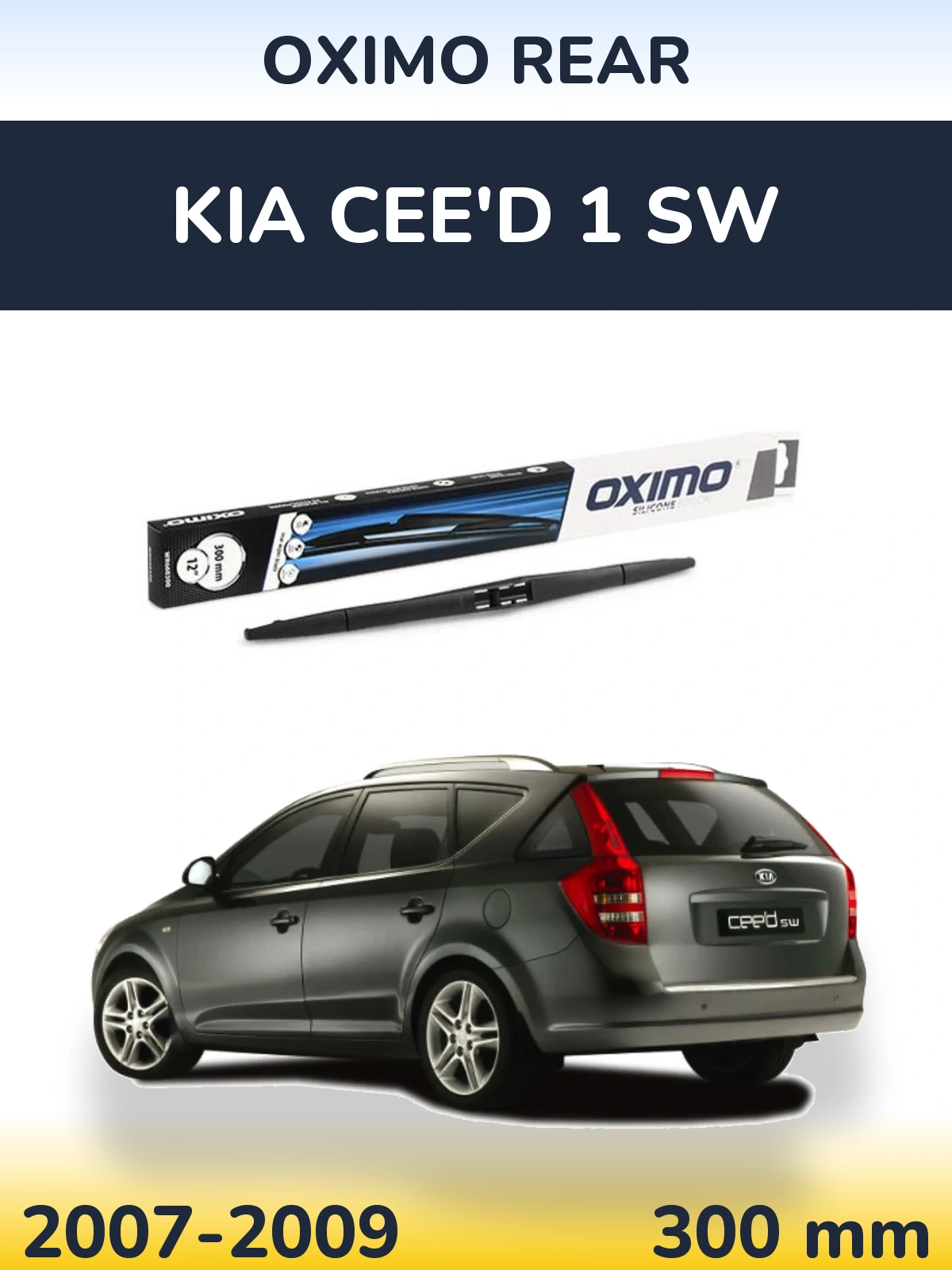 Ștergătoare Oximo Rear pentru KIA Cee'd 1 SW