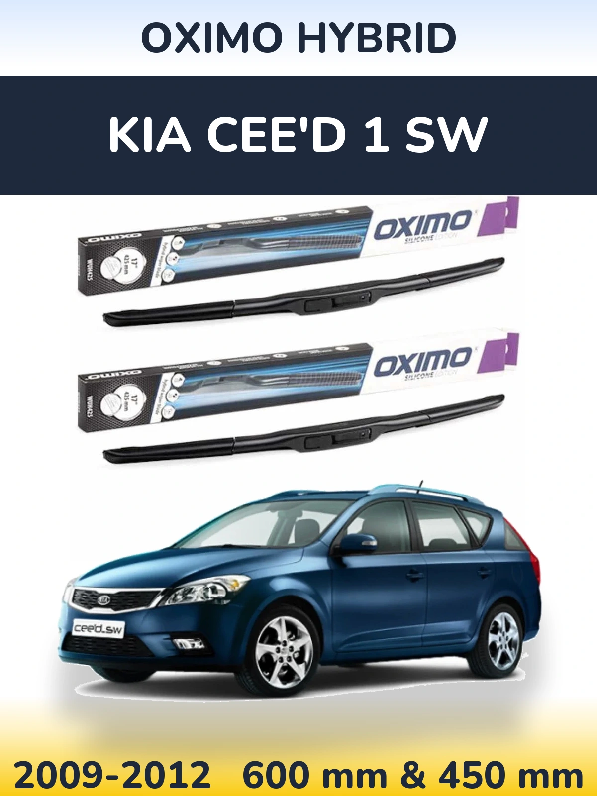 Ștergătoare Oximo Hybrid pentru KIA Cee'd 1 SW