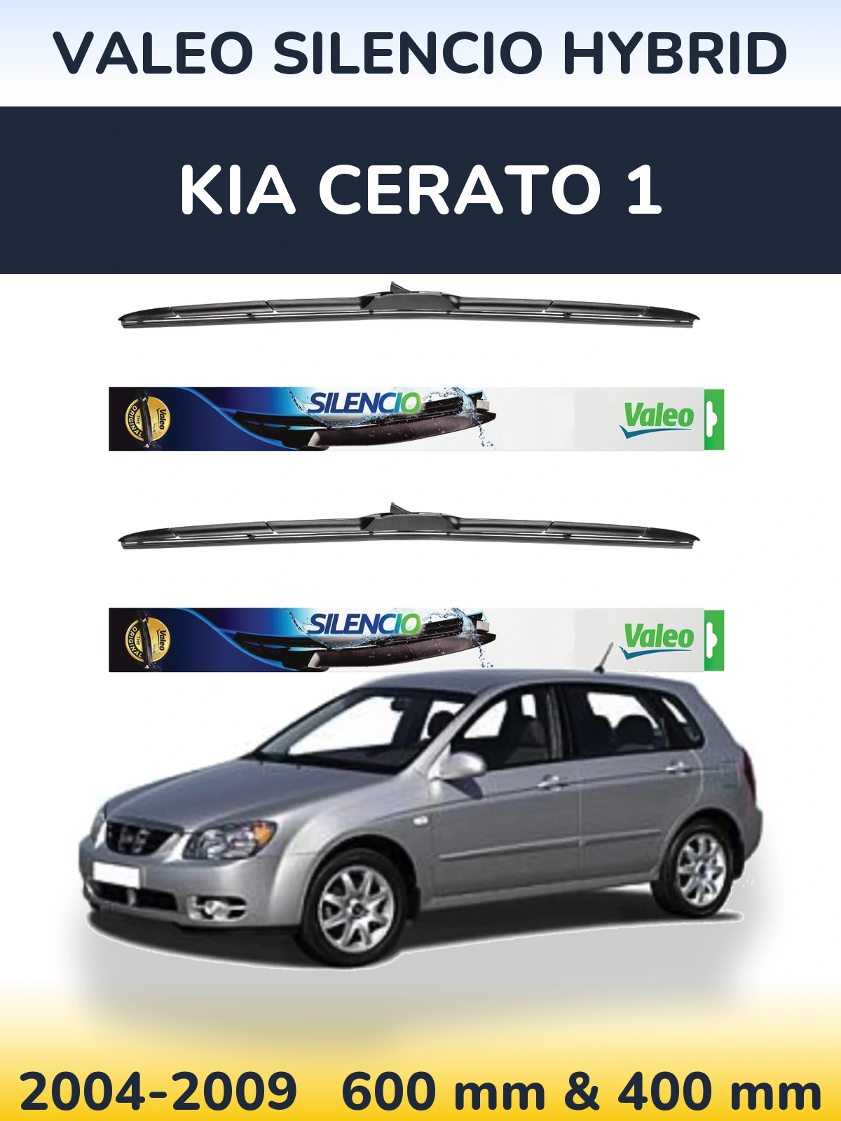 Ștergătoare Valeo Silencio Hybrid pentru KIA Cerato 1