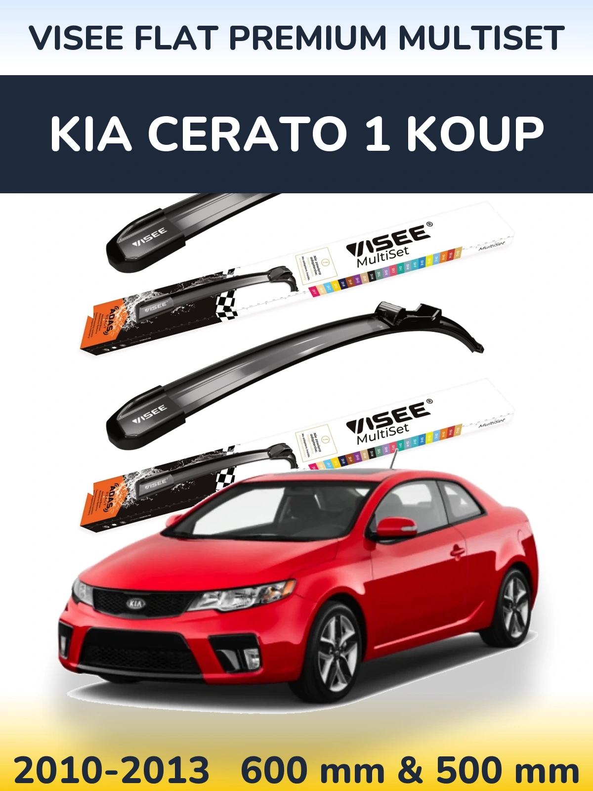 Ștergătoare VISEE FLAT PREMIUM MultiSet pentru KIA Cerato 1 Koup
