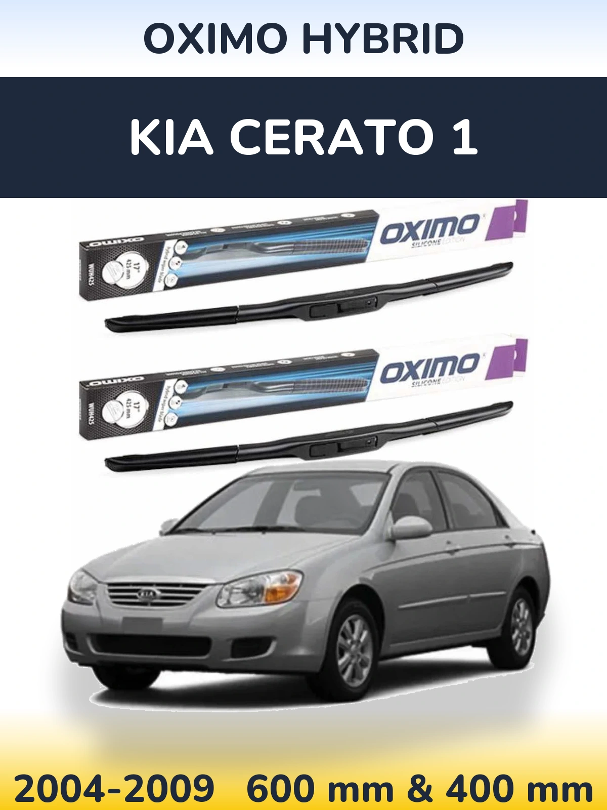 Ștergătoare Oximo Hybrid pentru KIA Cerato 1