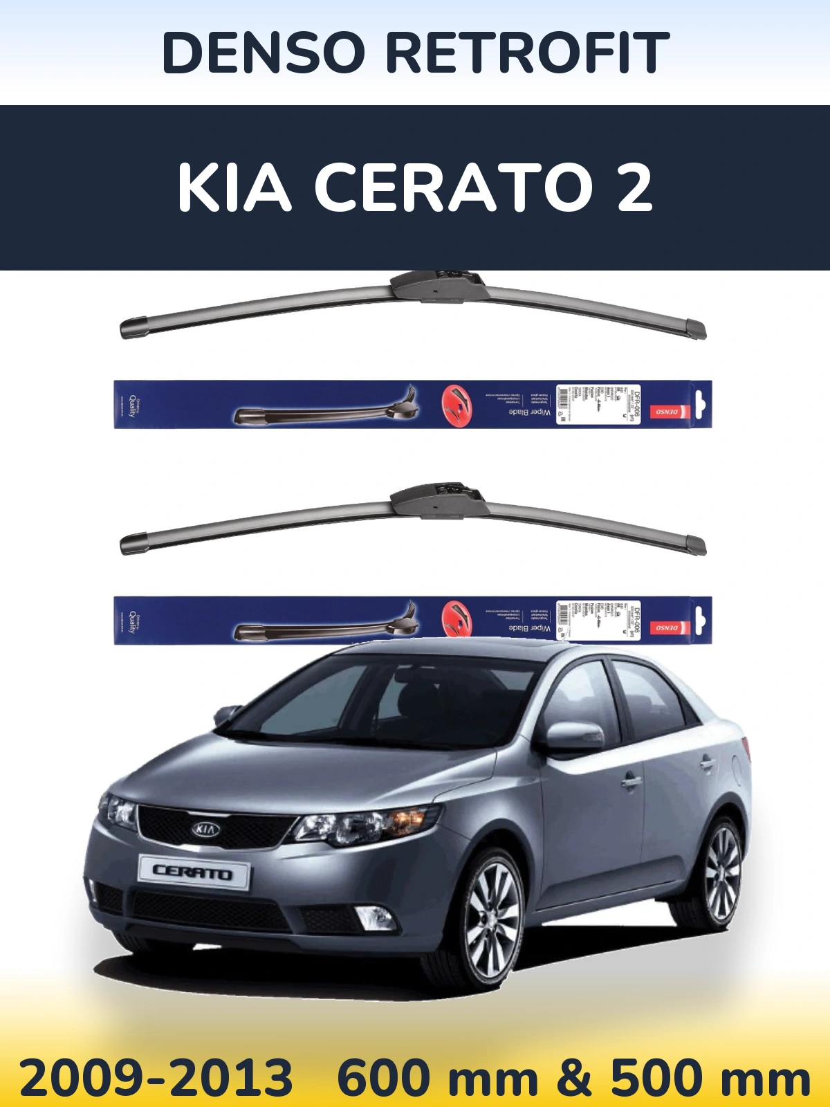 Ștergătoare Denso Retrofit pentru KIA Cerato 2