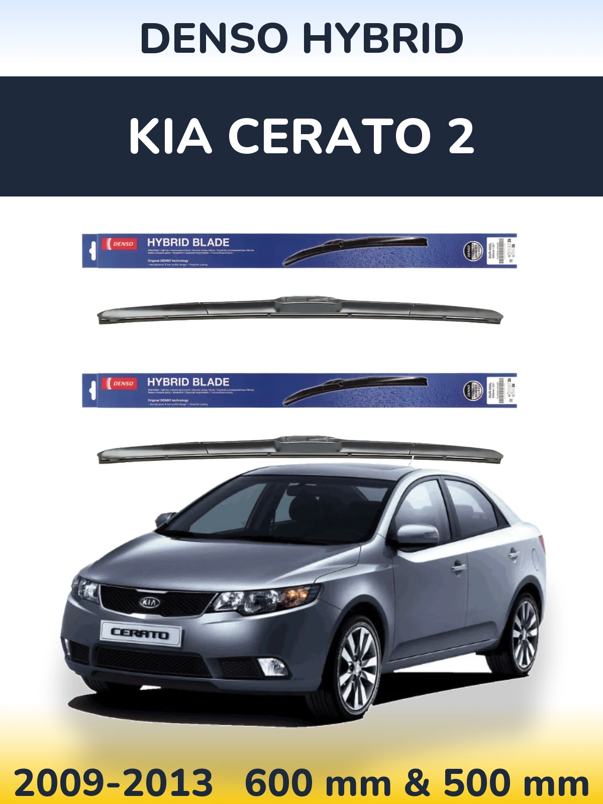 Ștergătoare Denso Hybrid pentru KIA Cerato 2