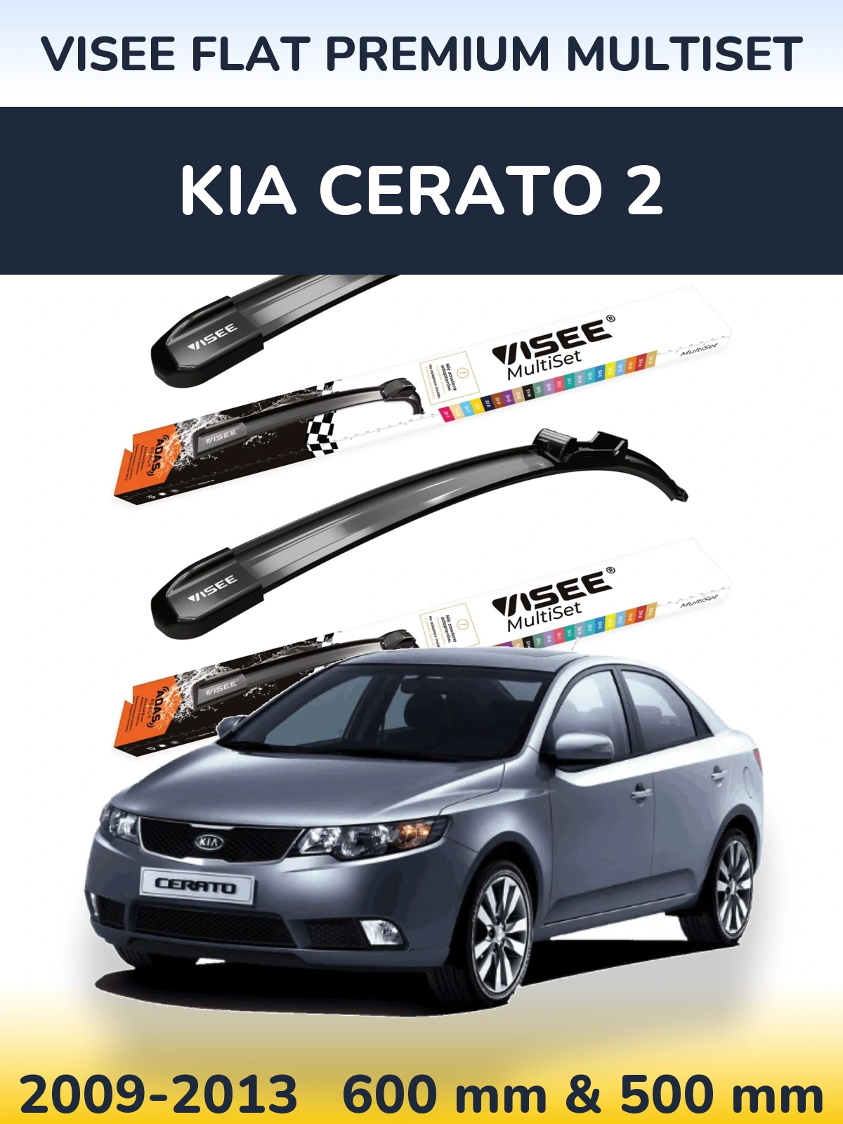 Ștergătoare VISEE FLAT PREMIUM MultiSet pentru KIA Cerato 2