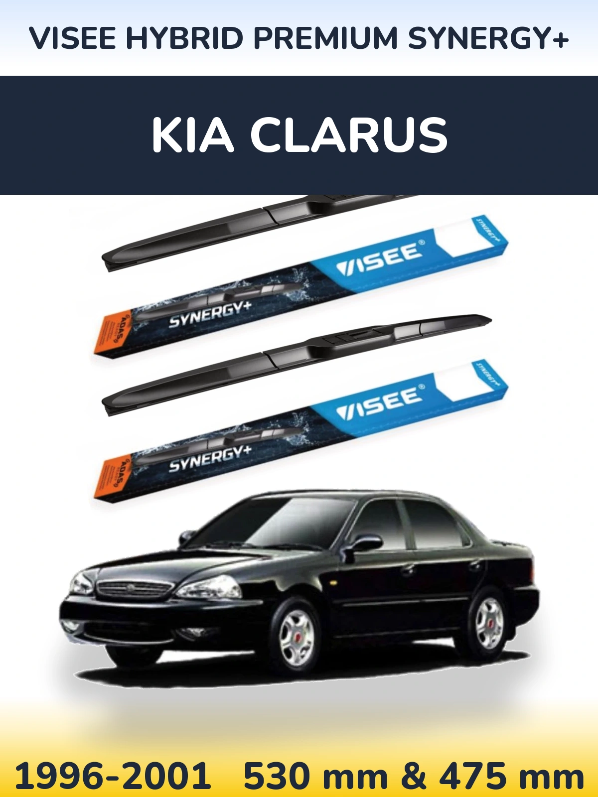 Ștergătoare VISEE HYBRID PREMIUM SYNERGY+ pentru KIA Clarus