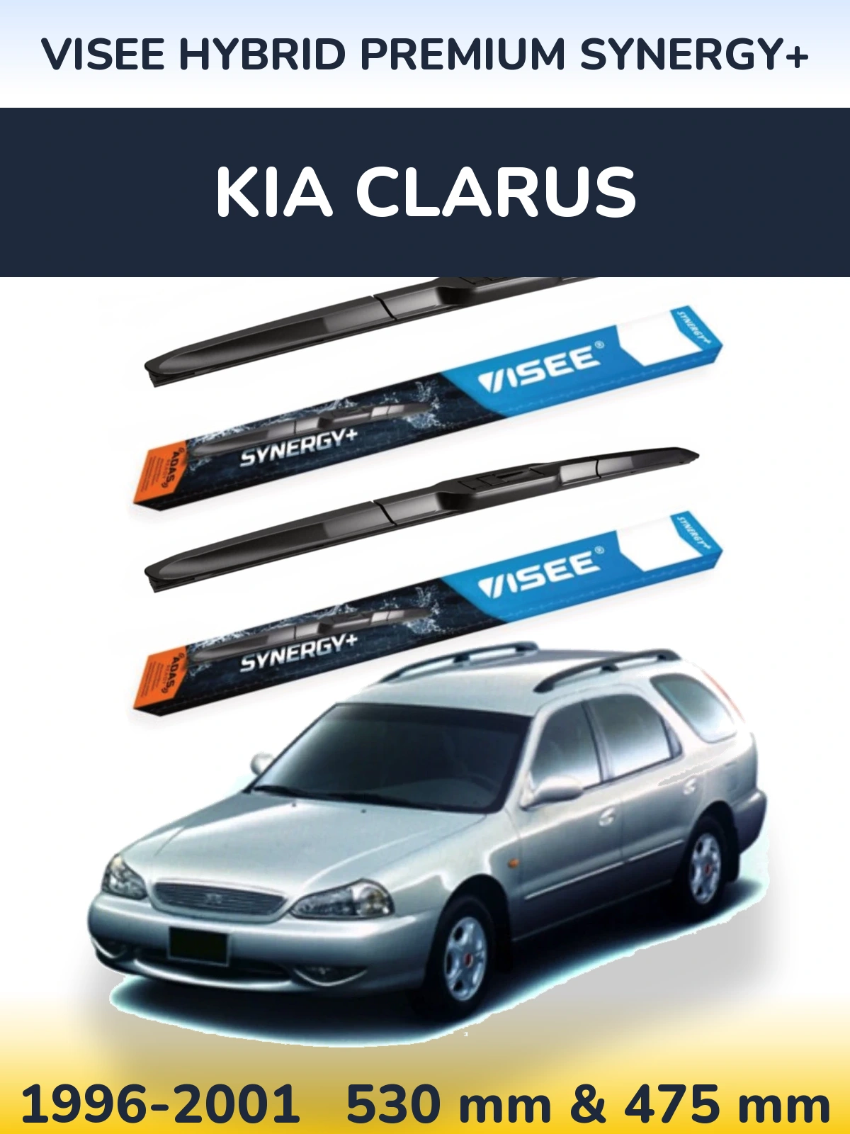 Ștergătoare VISEE HYBRID PREMIUM SYNERGY+ pentru KIA Clarus