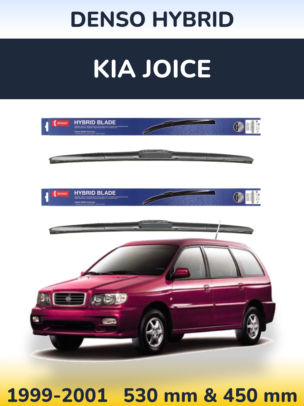 Ștergătoare Denso Hybrid pentru KIA Joice