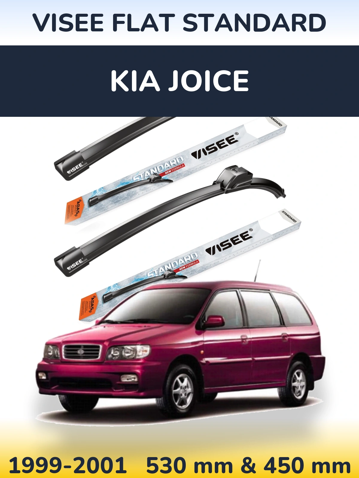 Ștergătoare VISEE FLAT STANDARD pentru KIA Joice