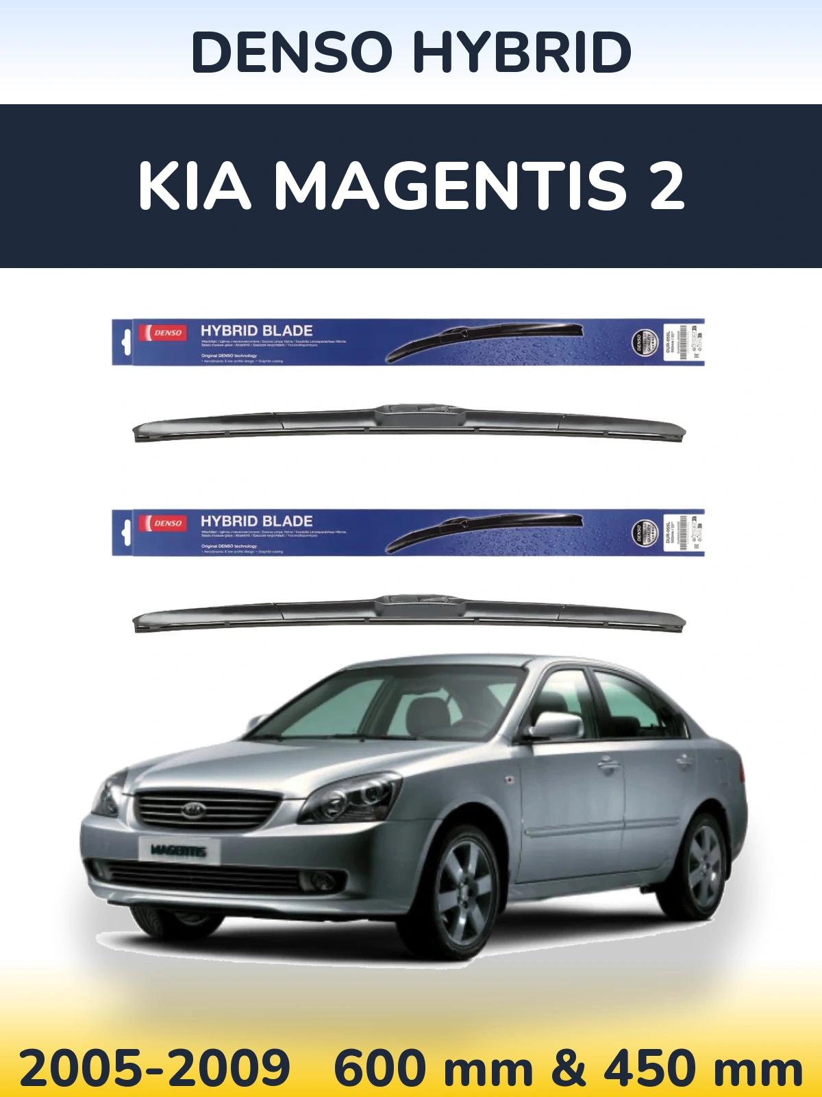 Ștergătoare Denso Hybrid pentru KIA Magentis 2