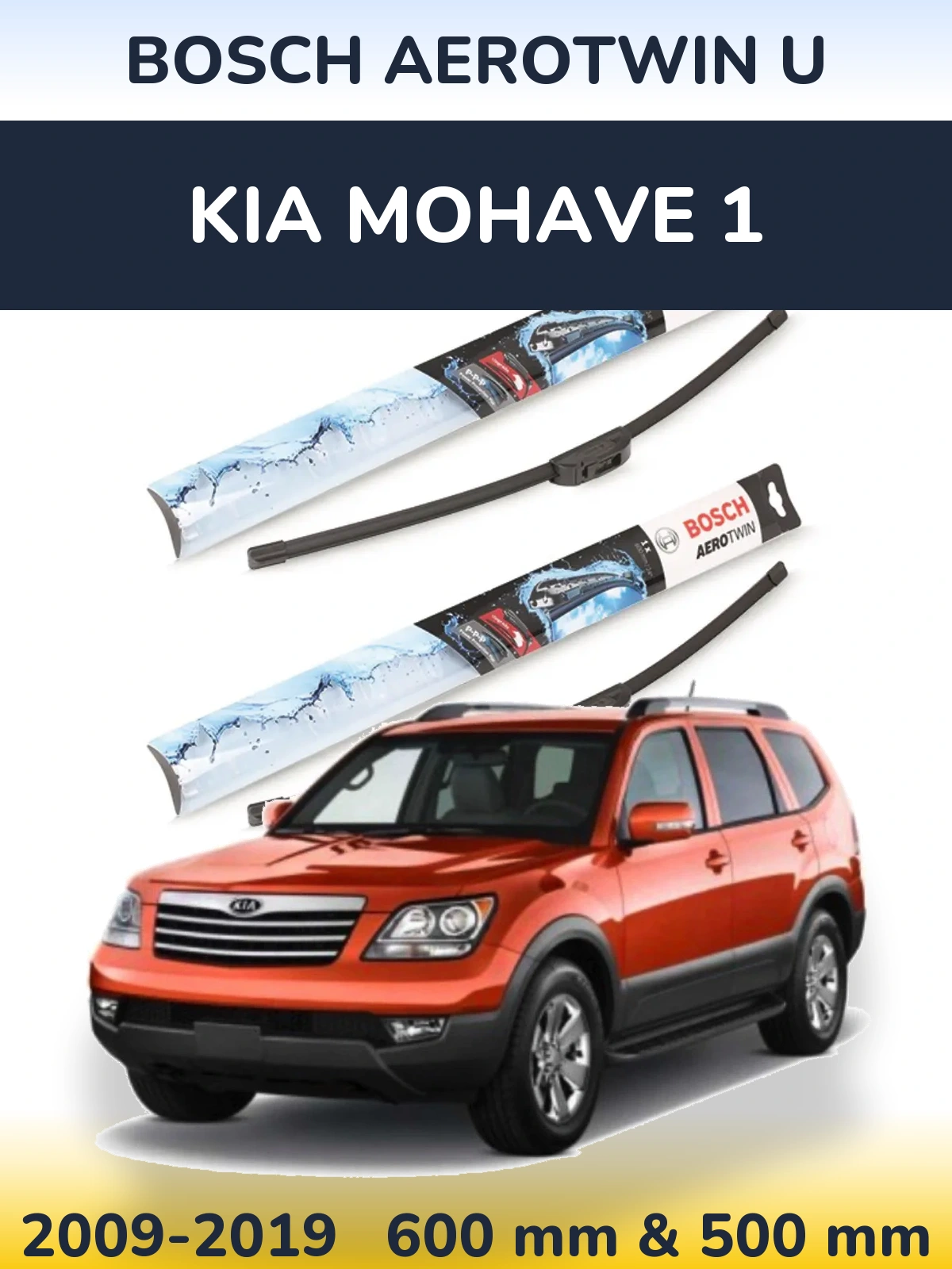 Ștergătoare BOSCH AeroTwin U pentru KIA Mohave 1