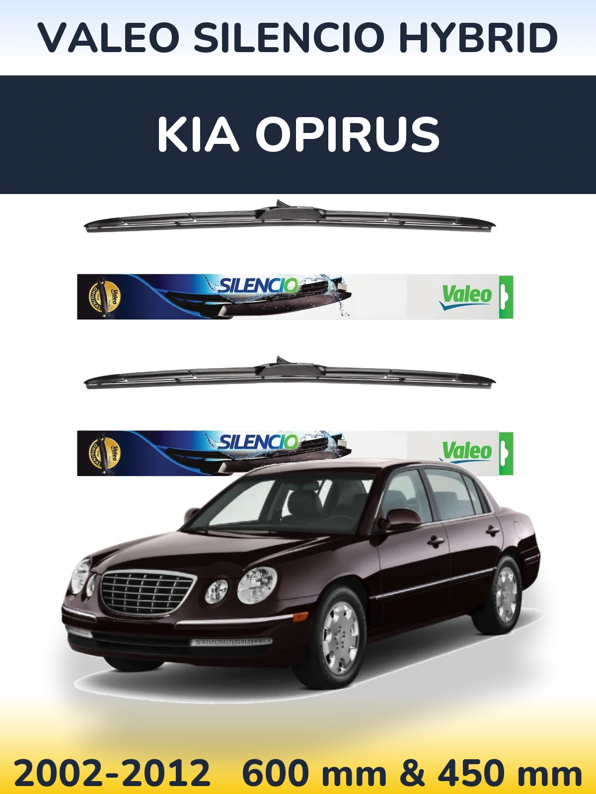 Ștergătoare Valeo Silencio Hybrid pentru KIA Opirus