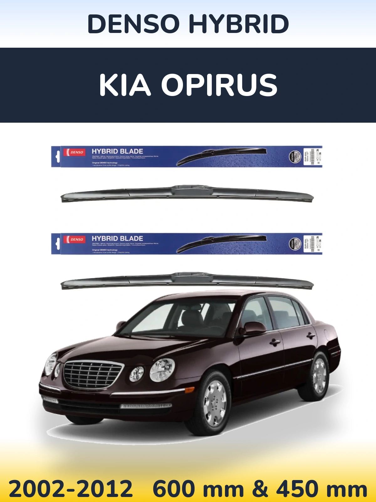 Front wiper blade set Denso Hybrid 600 & 450 mm for KIA Opirus 2002-2012