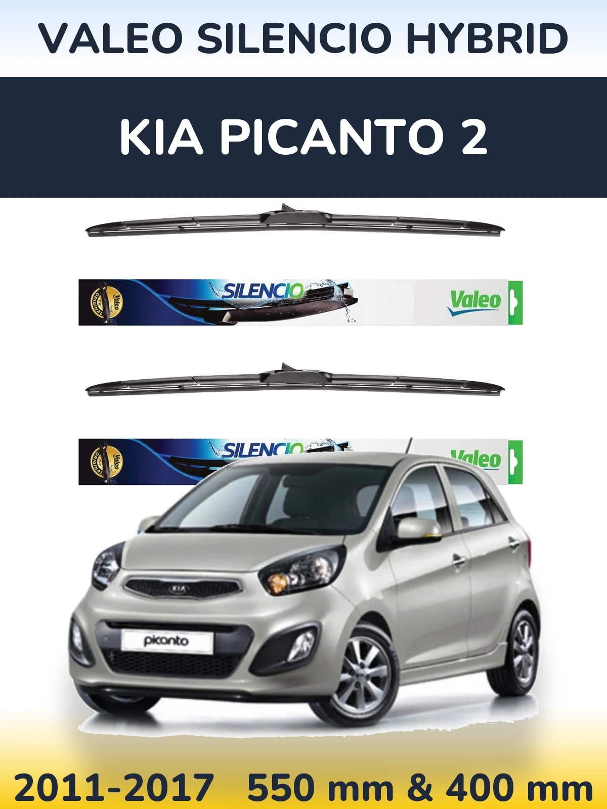 Ștergătoare Valeo Silencio Hybrid pentru KIA Picanto 2