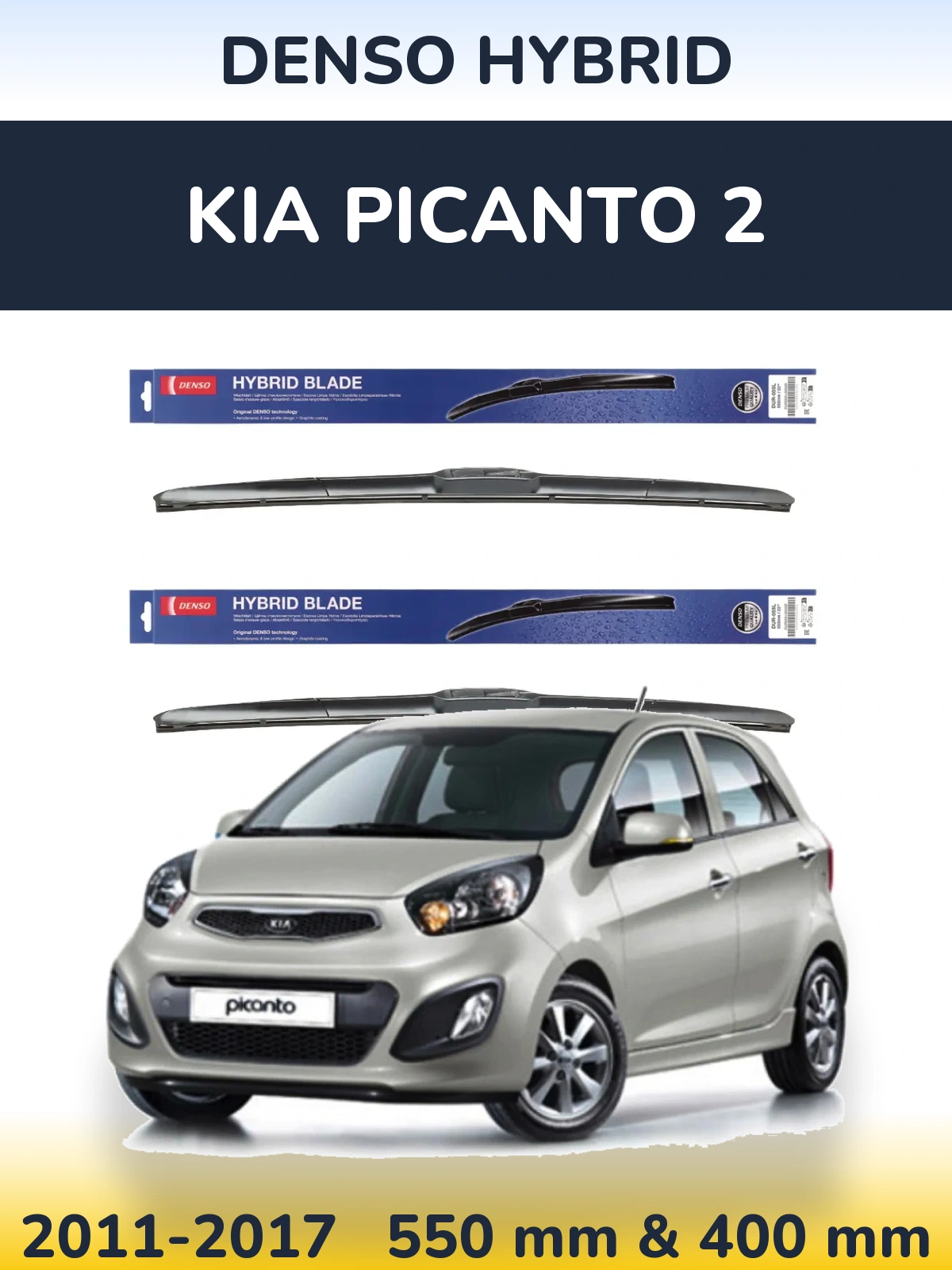 Ștergătoare Denso Hybrid pentru KIA Picanto 2