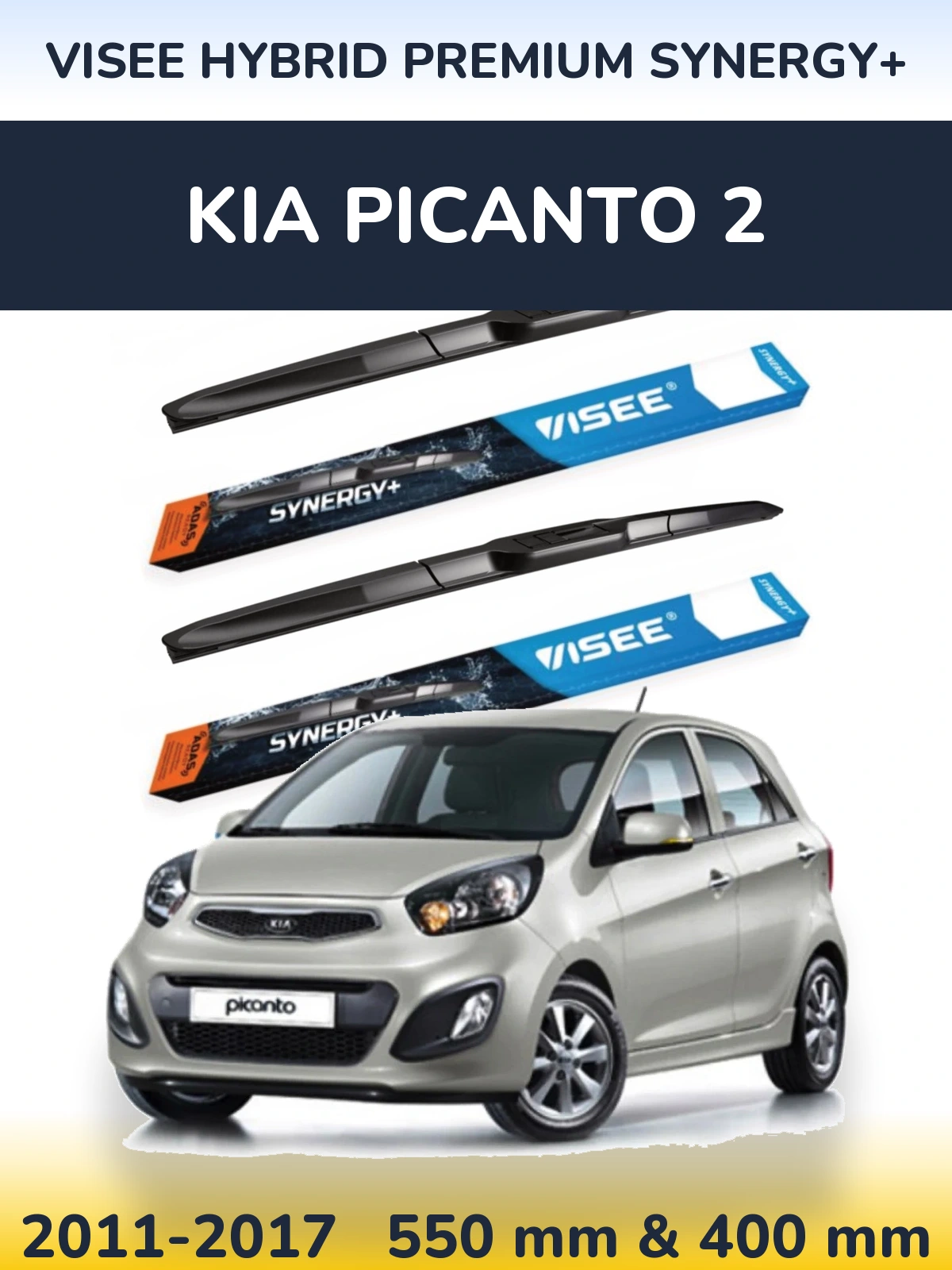 Ștergătoare VISEE HYBRID PREMIUM SYNERGY+ pentru KIA Picanto 2