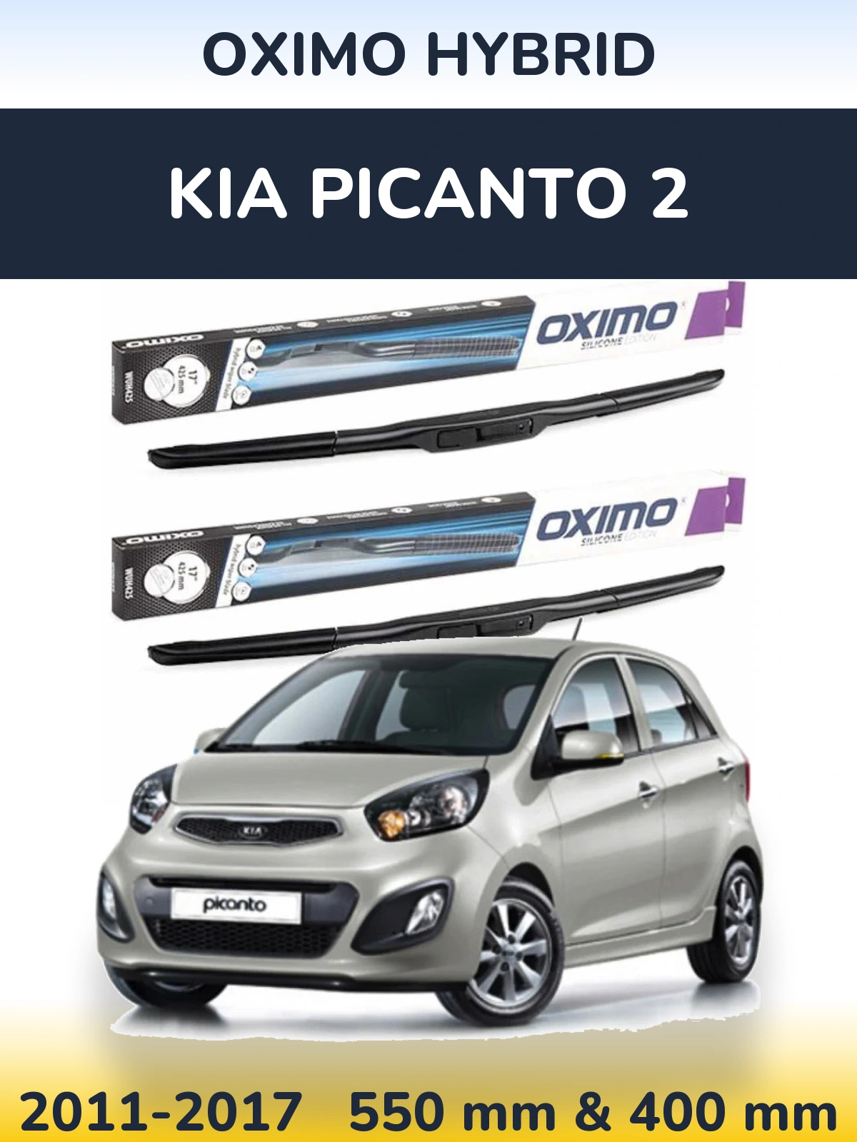 Ștergătoare Oximo Hybrid pentru KIA Picanto 2