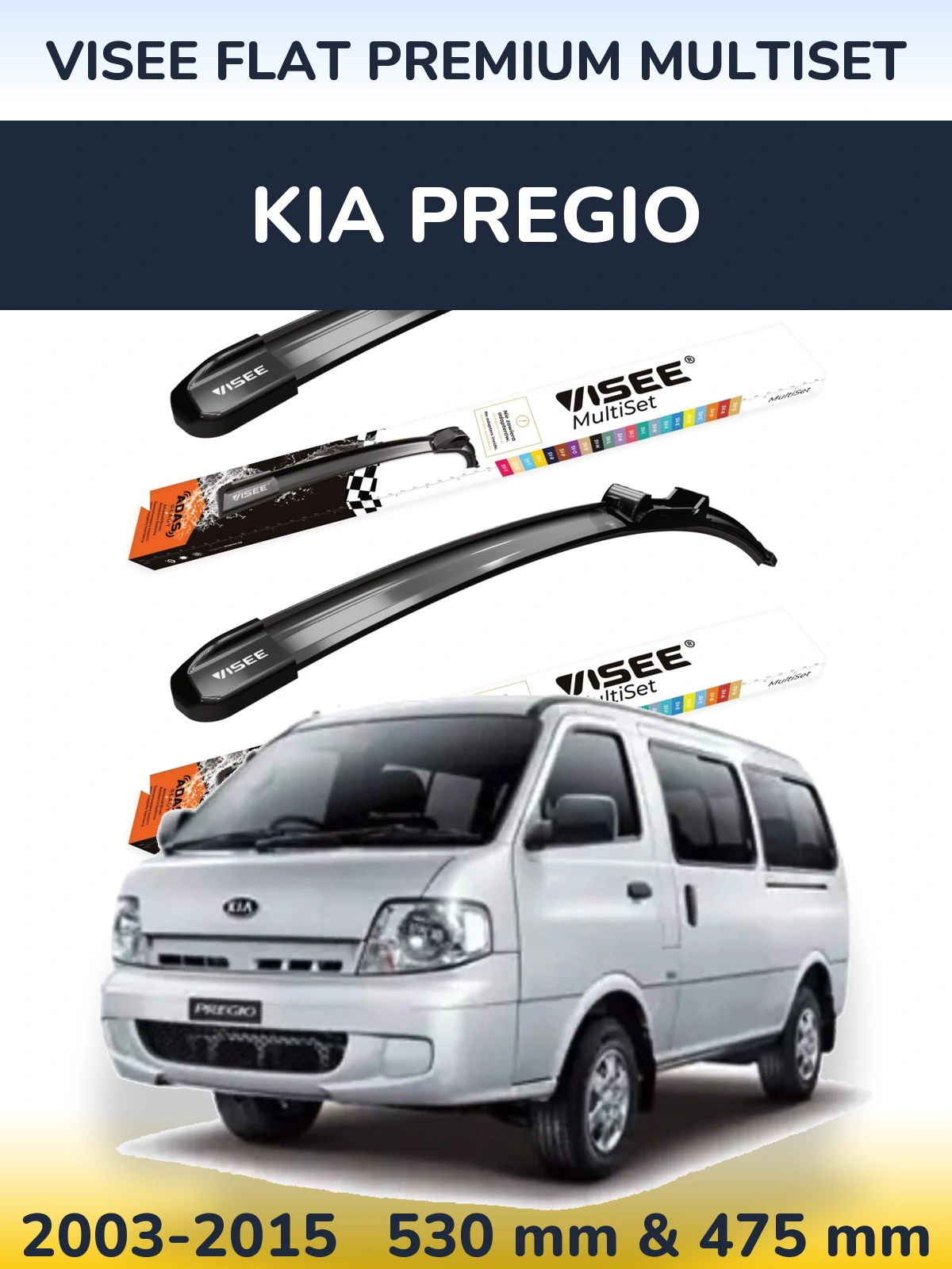 Ștergătoare VISEE FLAT PREMIUM MultiSet pentru KIA Pregio