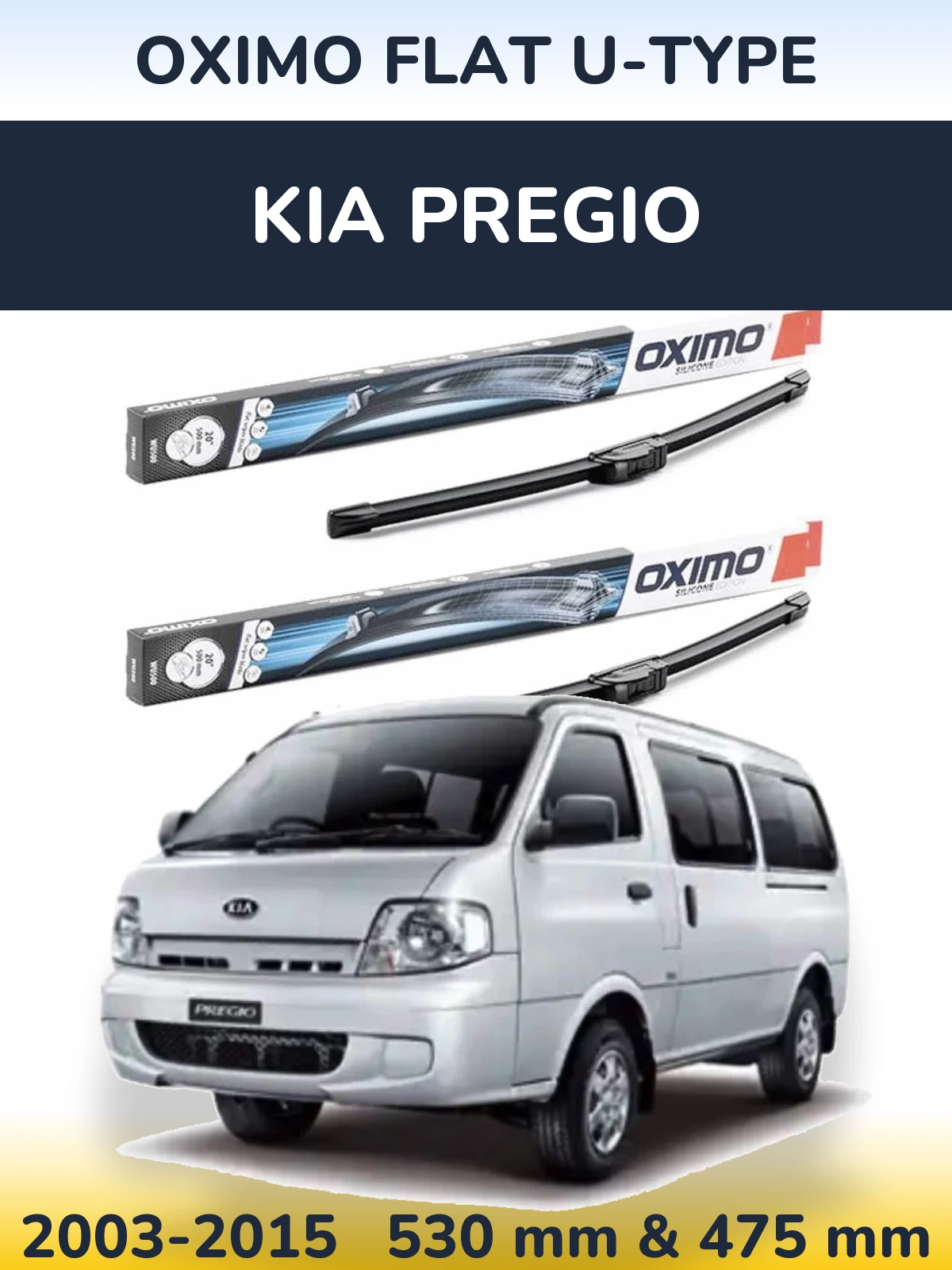 Ștergătoare Oximo Flat U-type pentru KIA Pregio