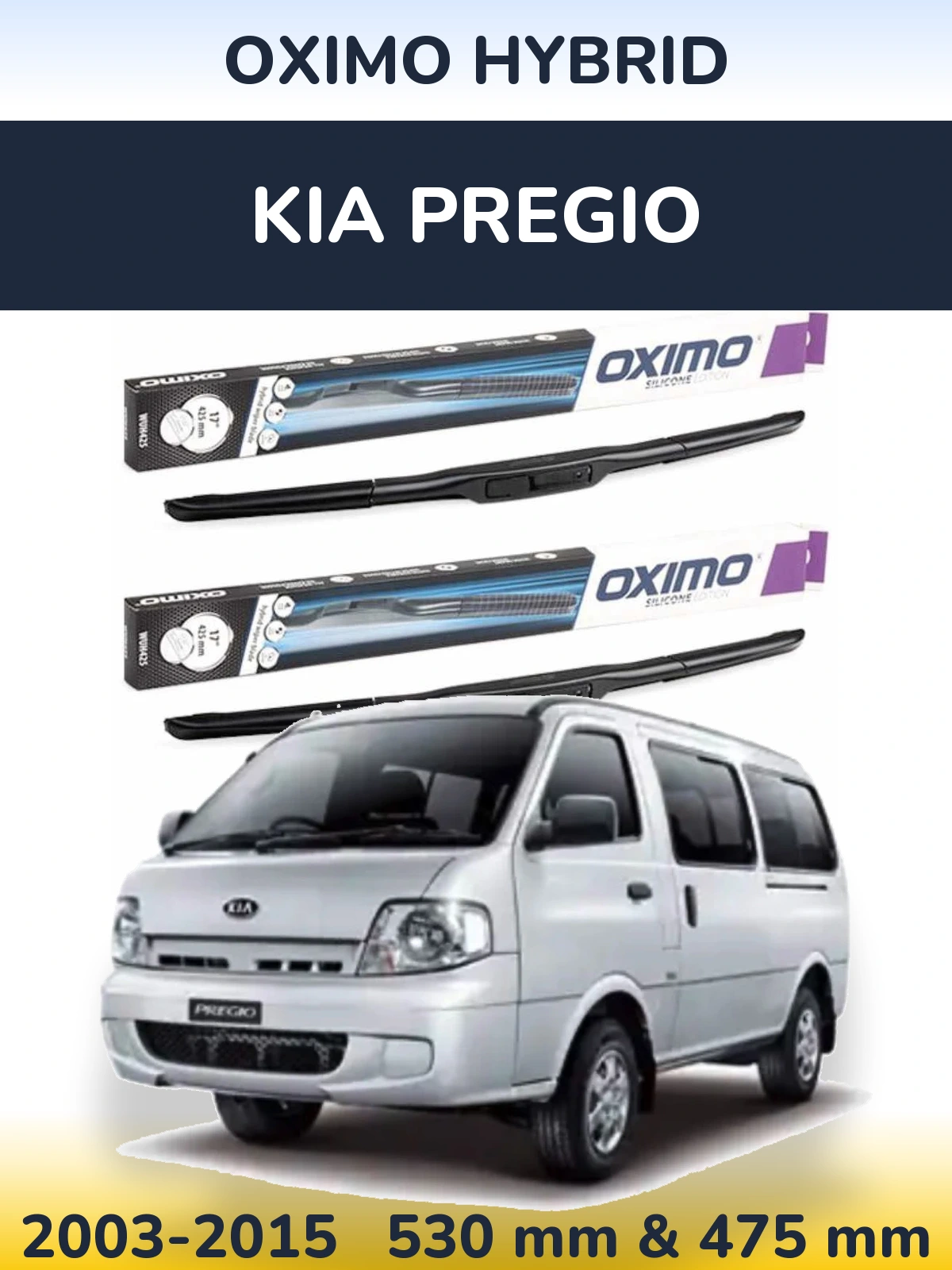 Ștergătoare Oximo Hybrid pentru KIA Pregio