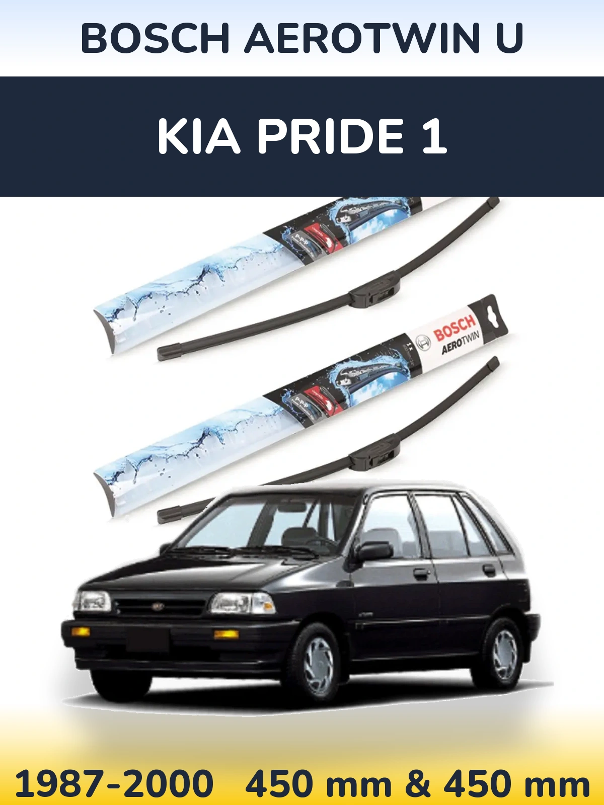 Ștergătoare BOSCH AeroTwin U pentru KIA Pride 1