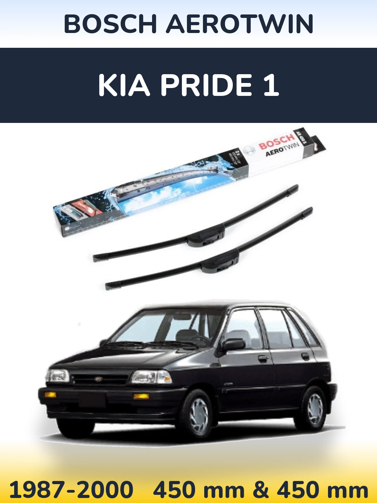 Ștergătoare BOSCH AeroTwin pentru KIA Pride 1