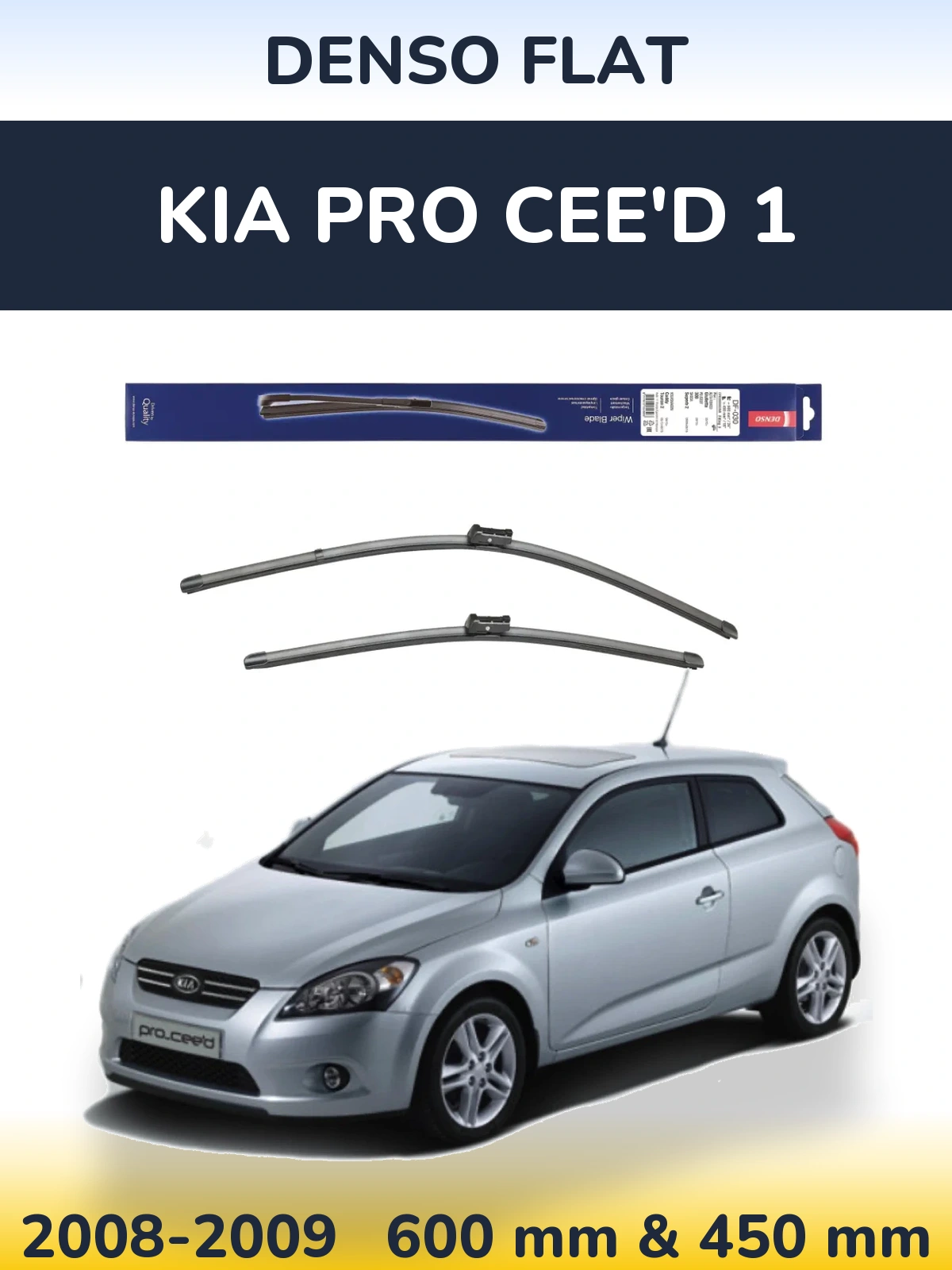 Ștergătoare Denso Flat pentru KIA Pro Cee'd 1