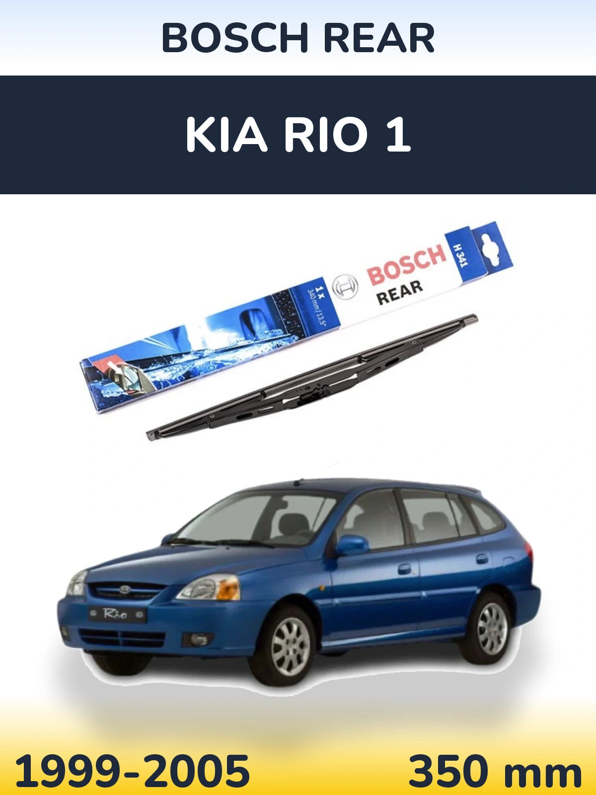 Ștergătoare BOSCH Rear pentru KIA Rio 1