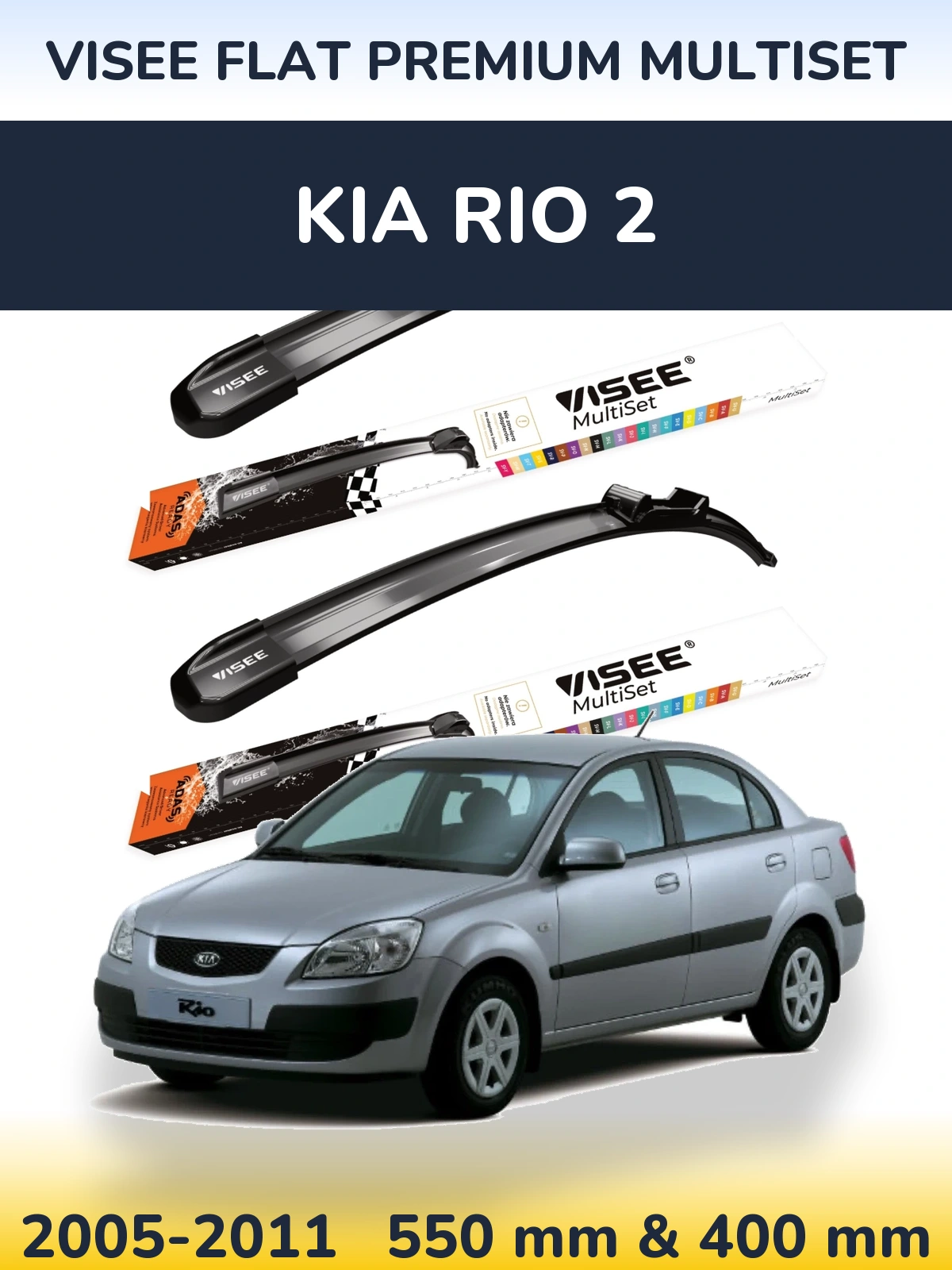 Ștergătoare VISEE FLAT PREMIUM MultiSet pentru KIA Rio 2