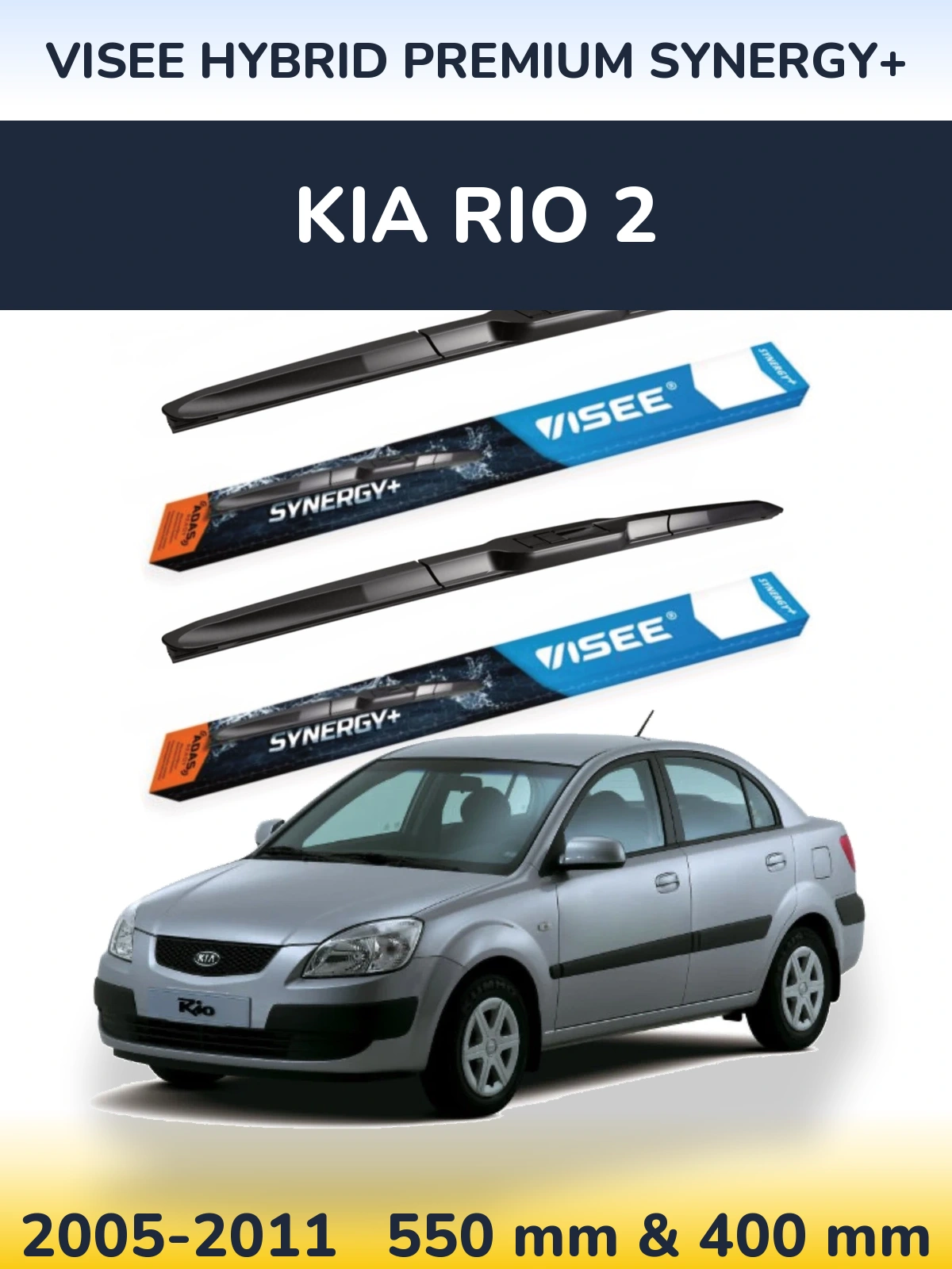 Ștergătoare VISEE HYBRID PREMIUM SYNERGY+ pentru KIA Rio 2