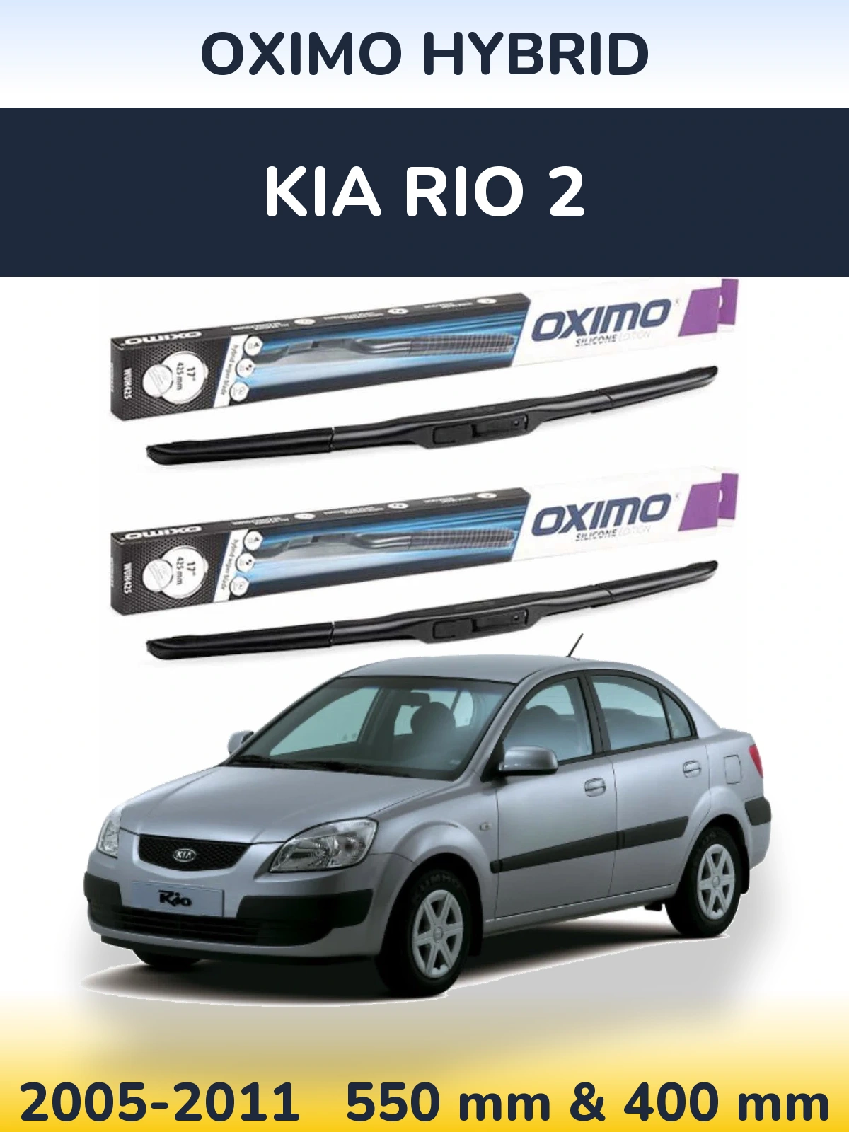 Ștergătoare Oximo Hybrid pentru KIA Rio 2