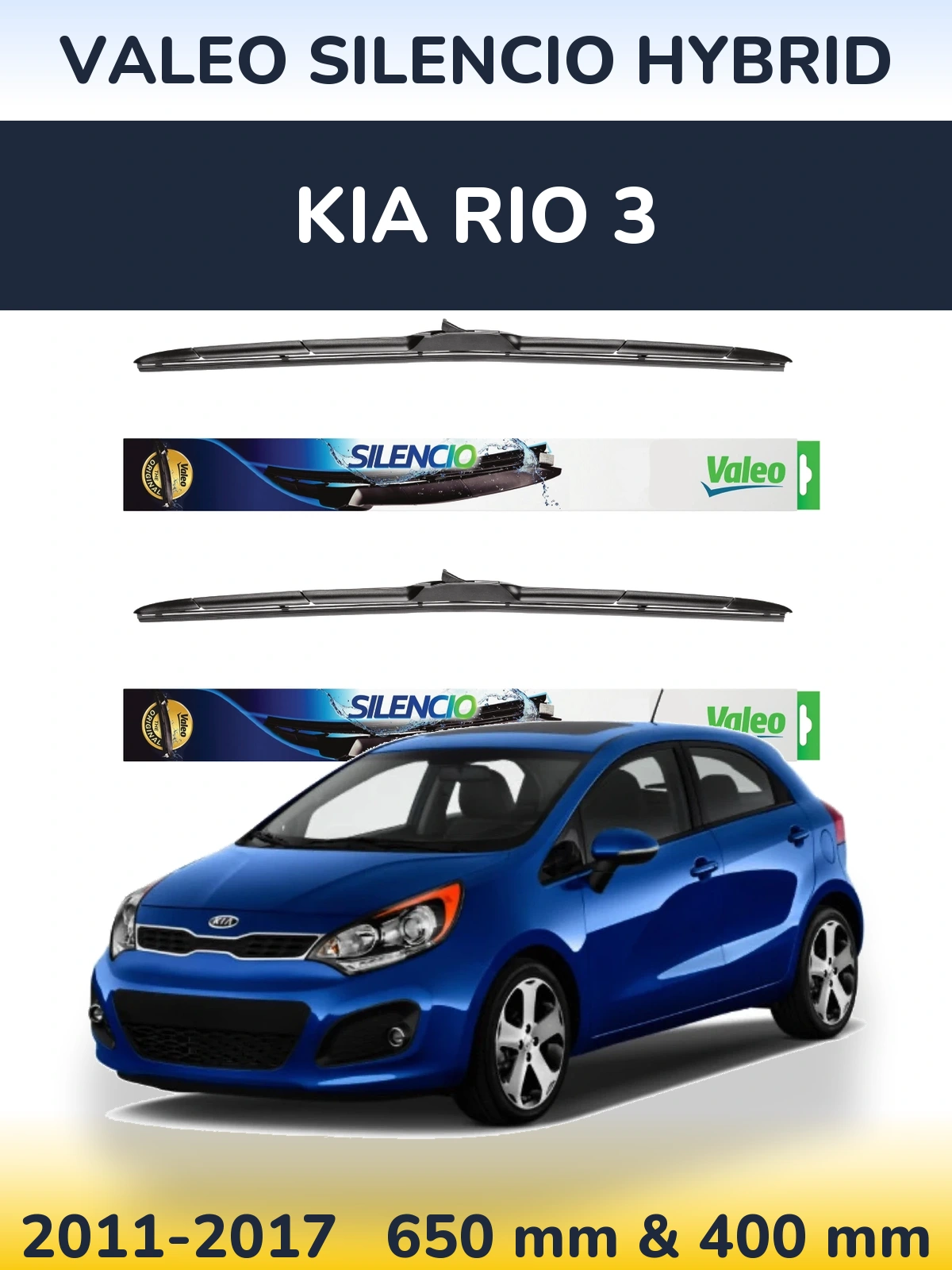 Ștergătoare Valeo Silencio Hybrid pentru KIA Rio 3