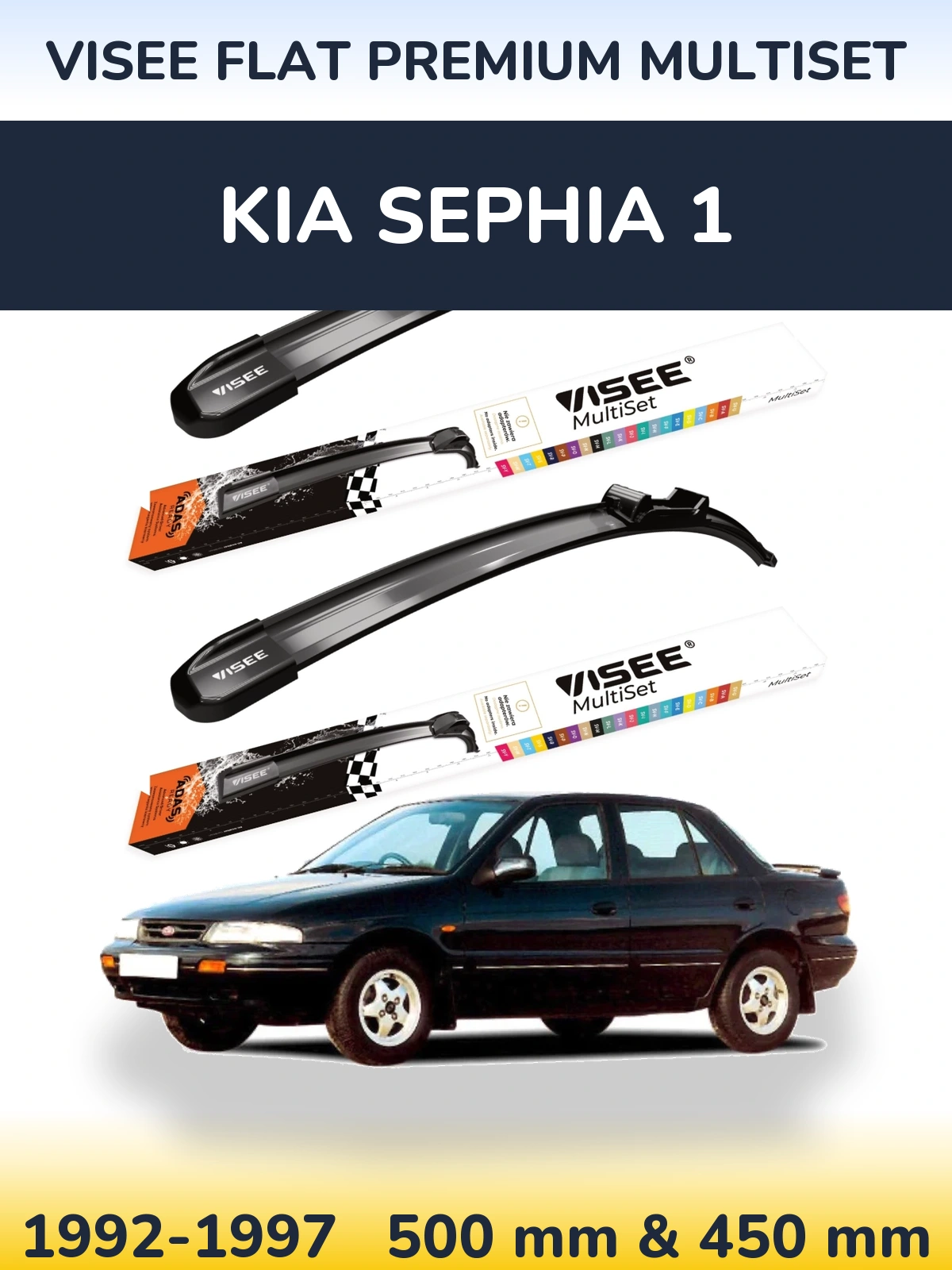 Ștergătoare VISEE FLAT PREMIUM MultiSet pentru KIA Sephia 1