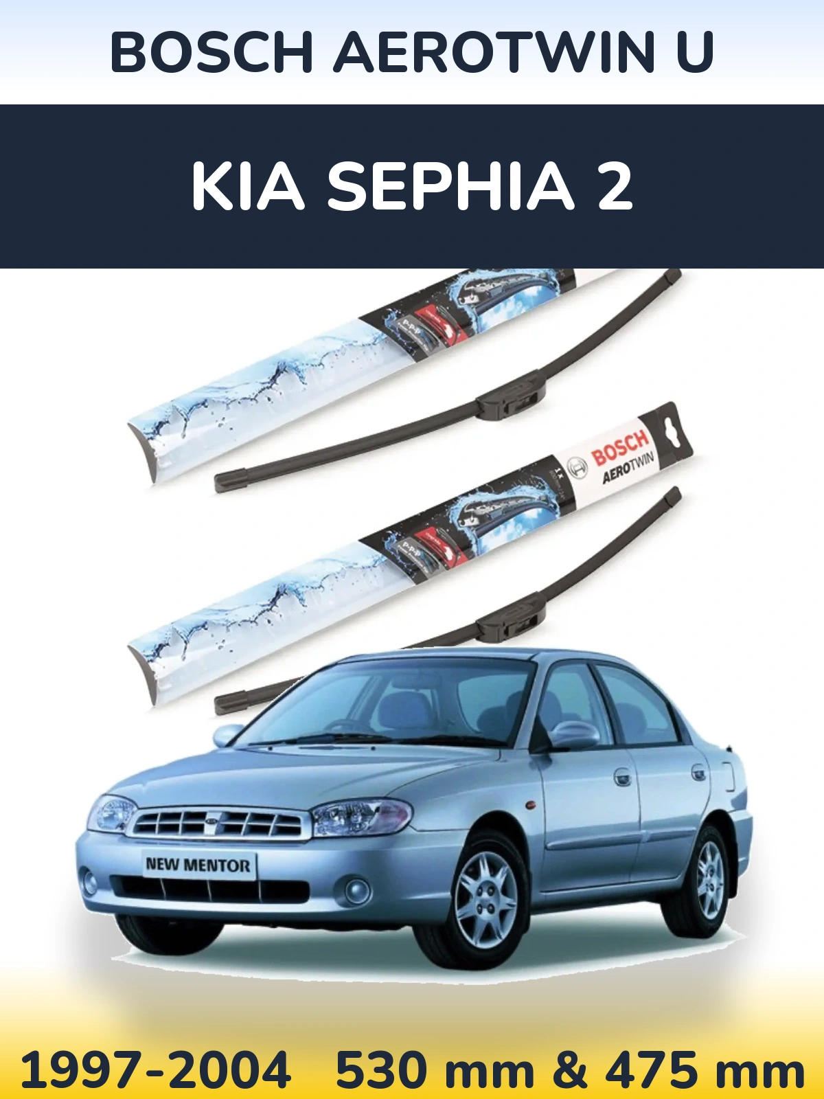 Ștergătoare BOSCH AeroTwin U pentru KIA Sephia 2