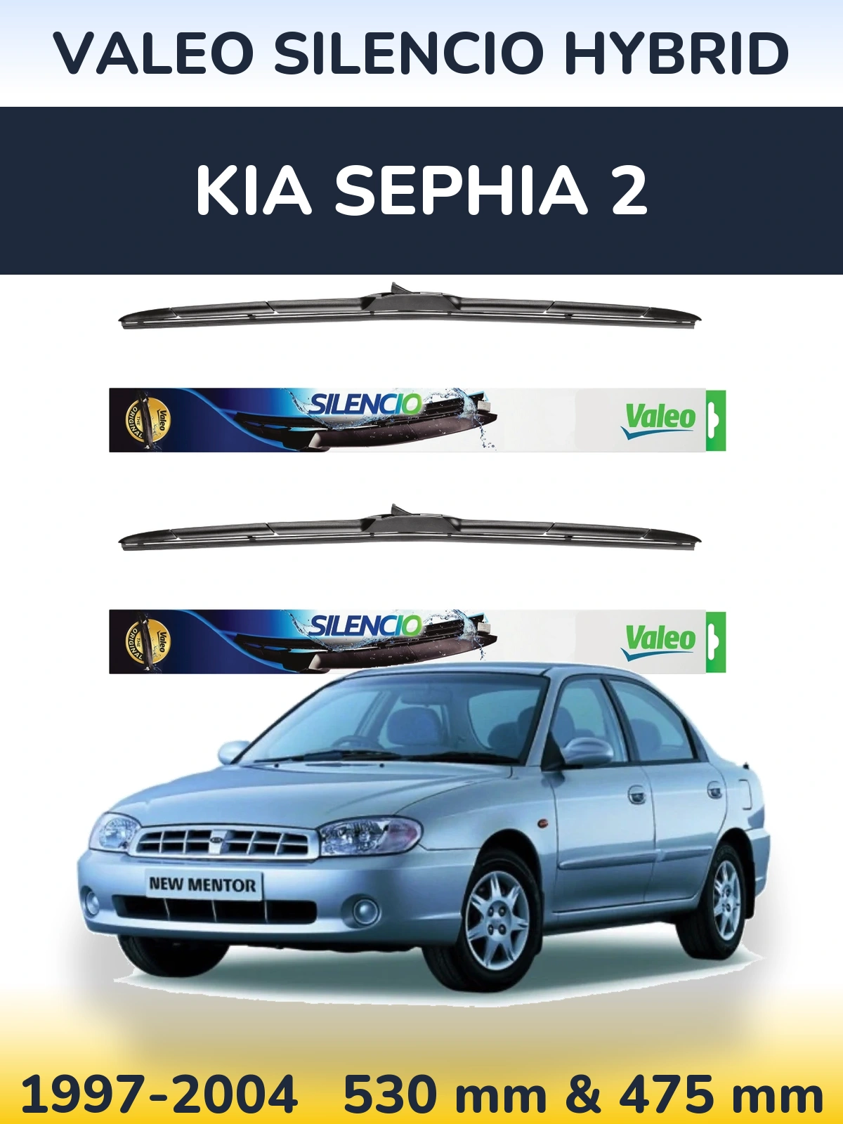Ștergătoare Valeo Silencio Hybrid pentru KIA Sephia 2