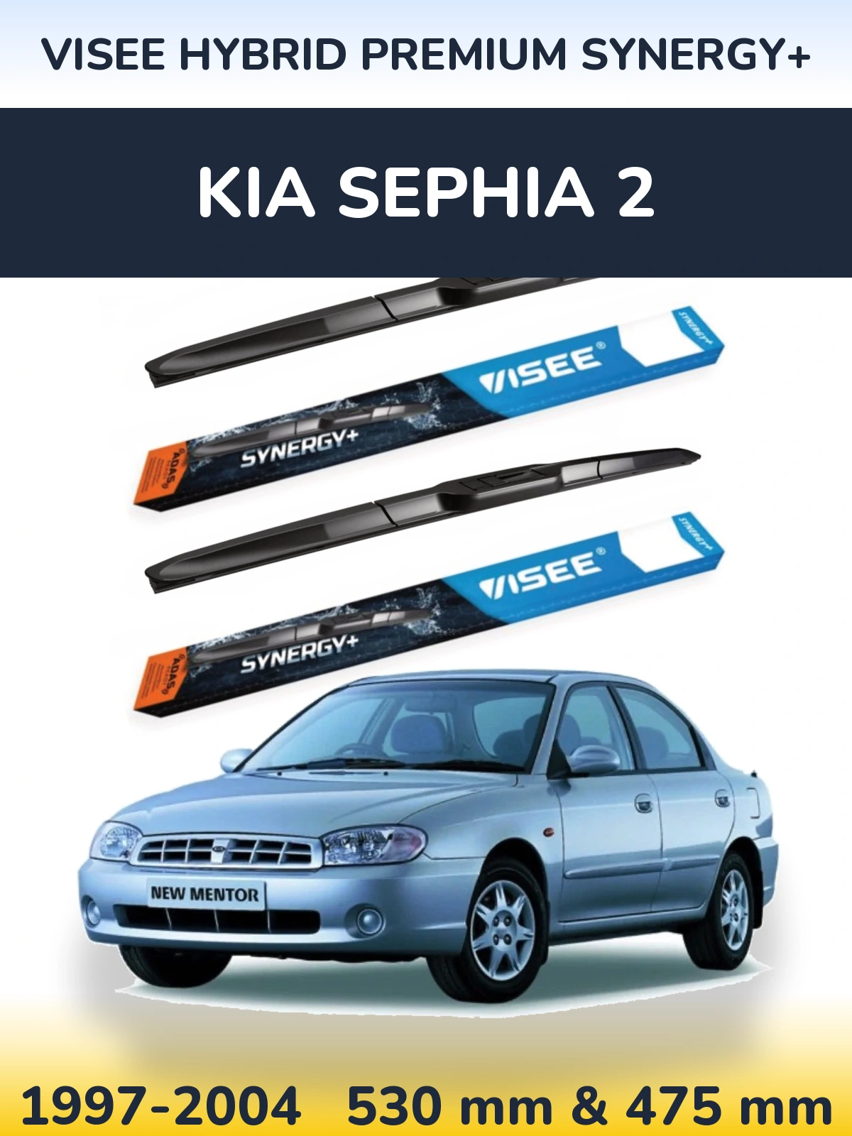 Ștergătoare VISEE HYBRID PREMIUM SYNERGY+ pentru KIA Sephia 2