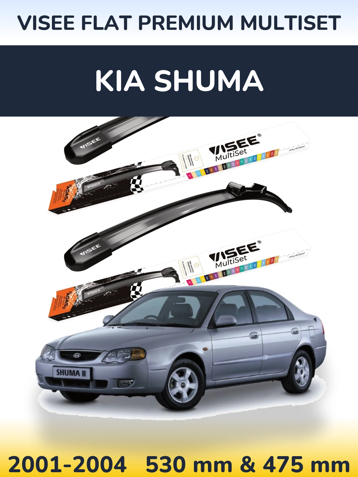 Ștergătoare VISEE FLAT PREMIUM MultiSet pentru KIA Shuma