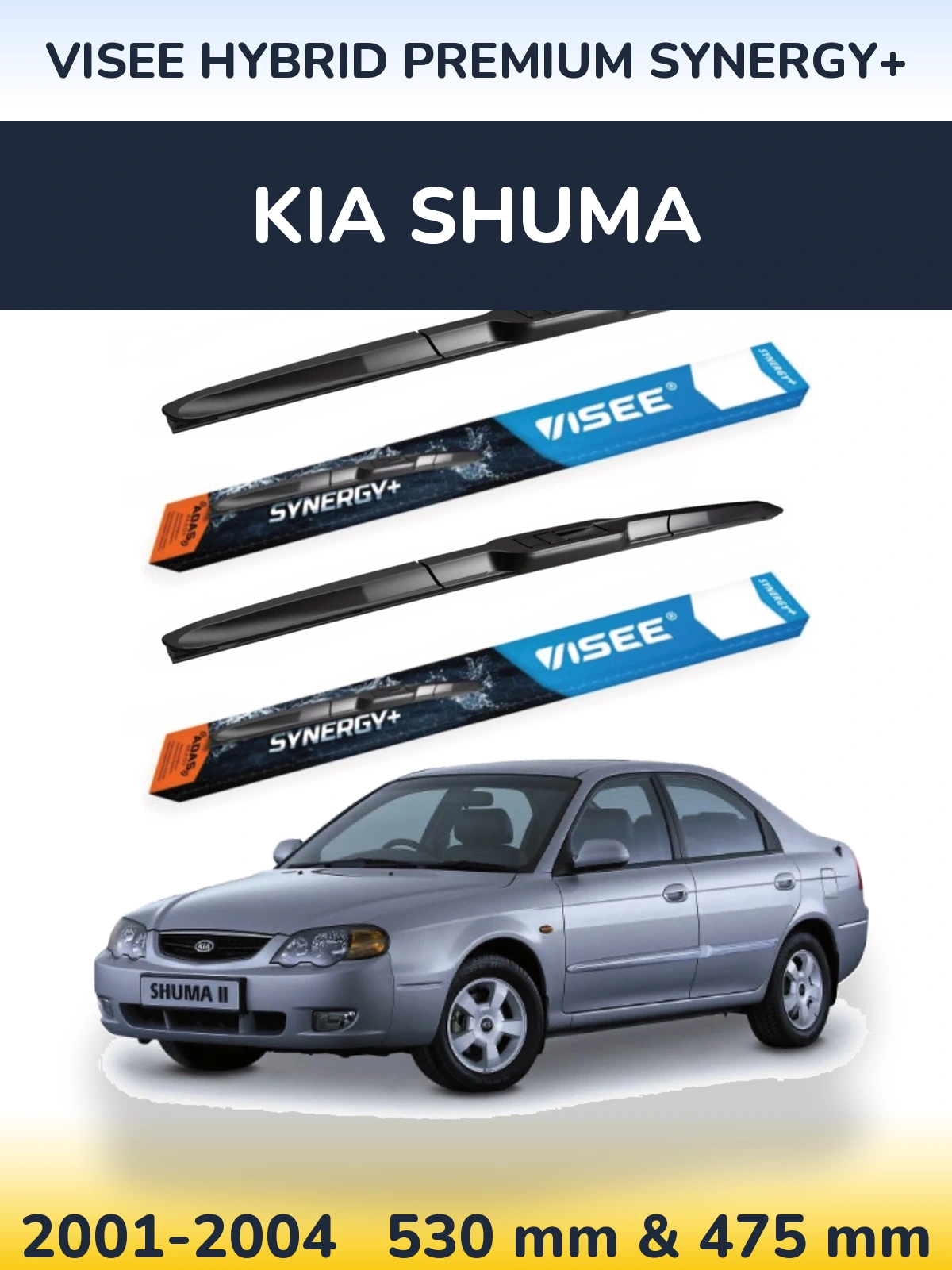Ștergătoare VISEE HYBRID PREMIUM SYNERGY+ pentru KIA Shuma