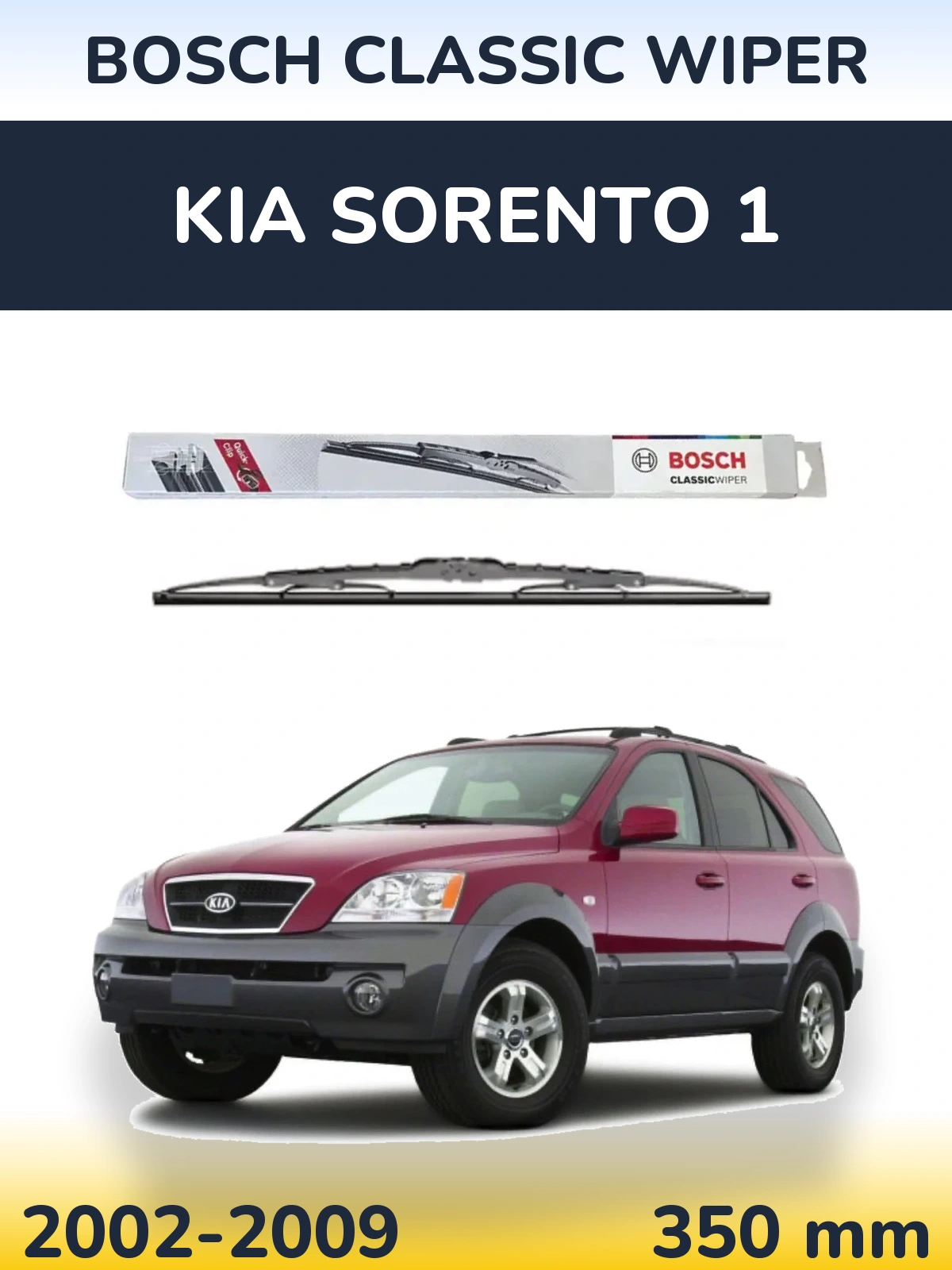 Ștergătoare BOSCH Classic Wiper pentru KIA Sorento 1