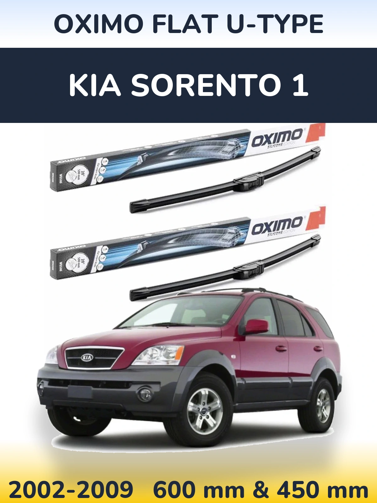 Ștergătoare Oximo Flat U-type pentru KIA Sorento 1