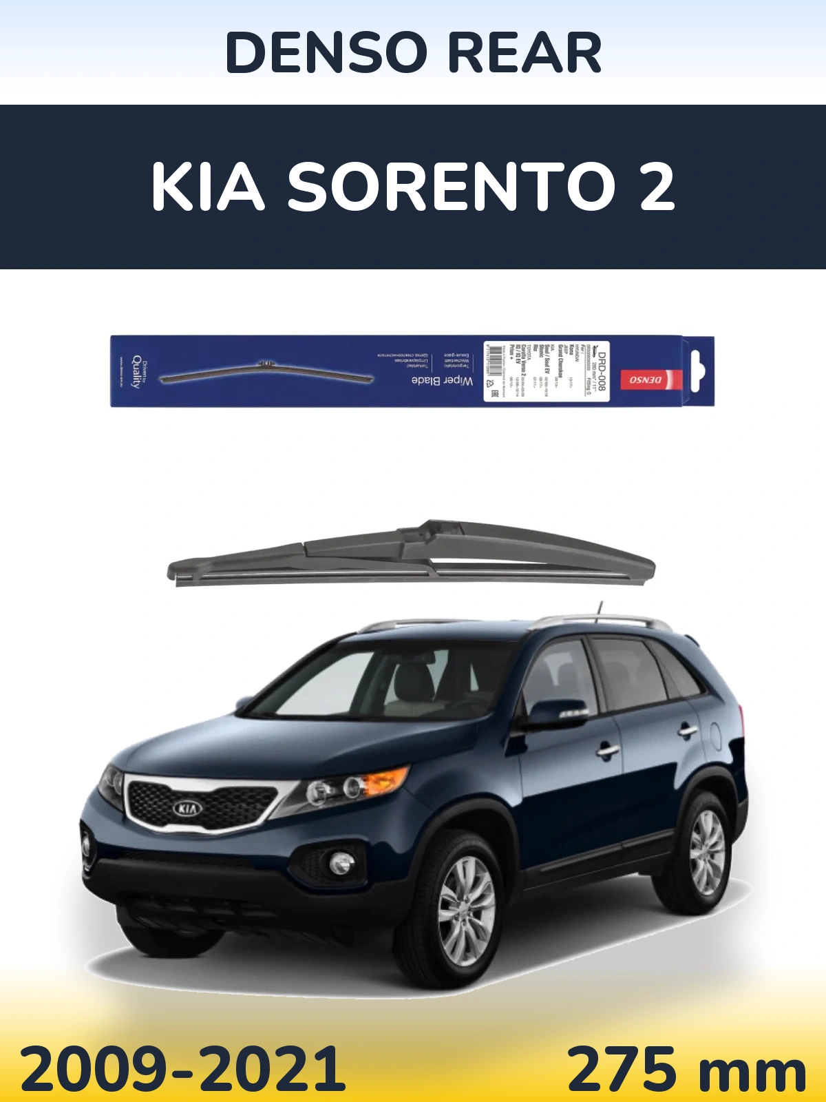 Ștergătoare Denso Rear pentru KIA Sorento 2
