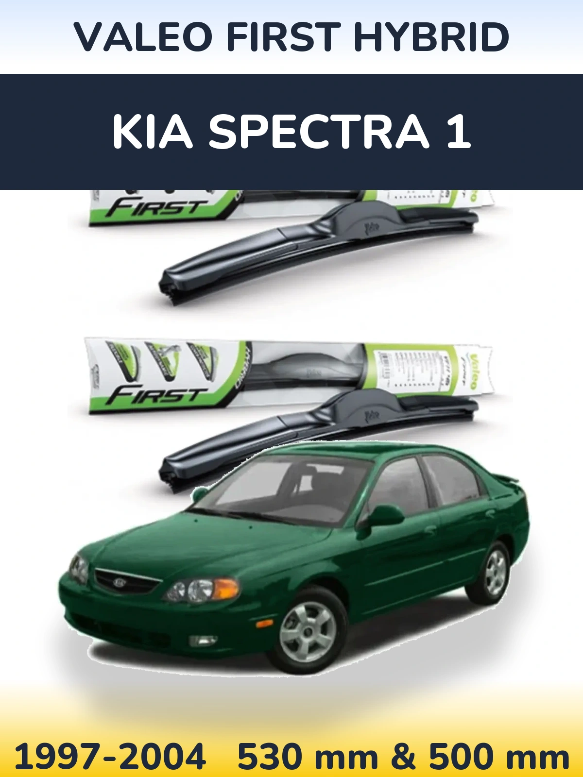 Ștergătoare Valeo First Hybrid pentru KIA Spectra 1